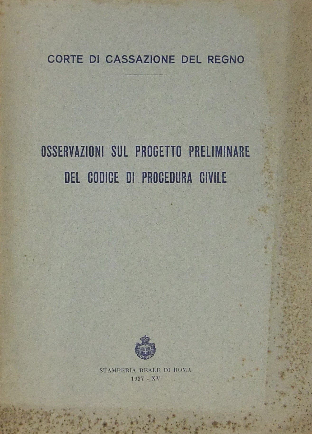 Osservazioni sul progetto preliminare del Codice di Procedura Civile