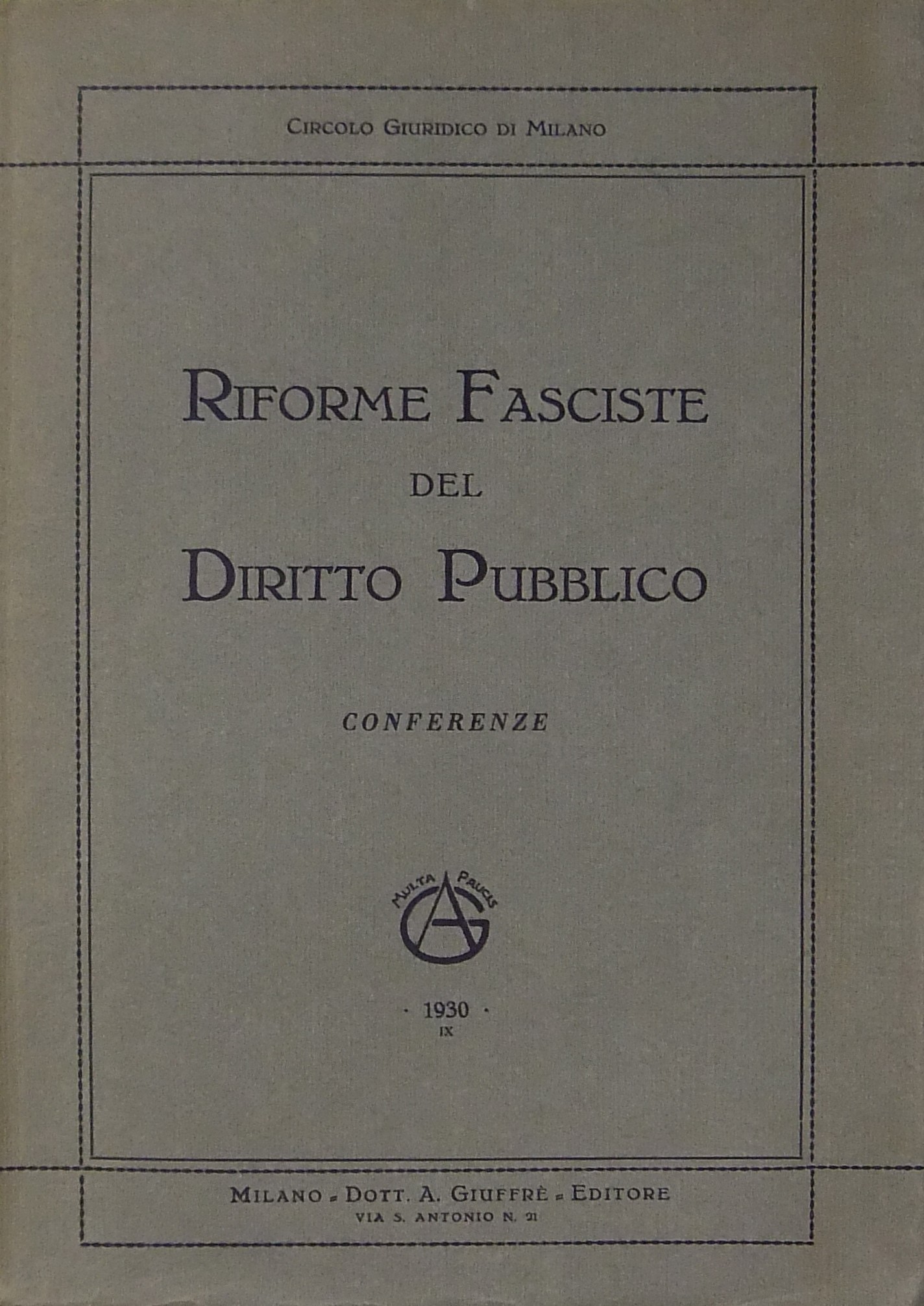 Riforme fasciste del diritto pubblico. Conferenze