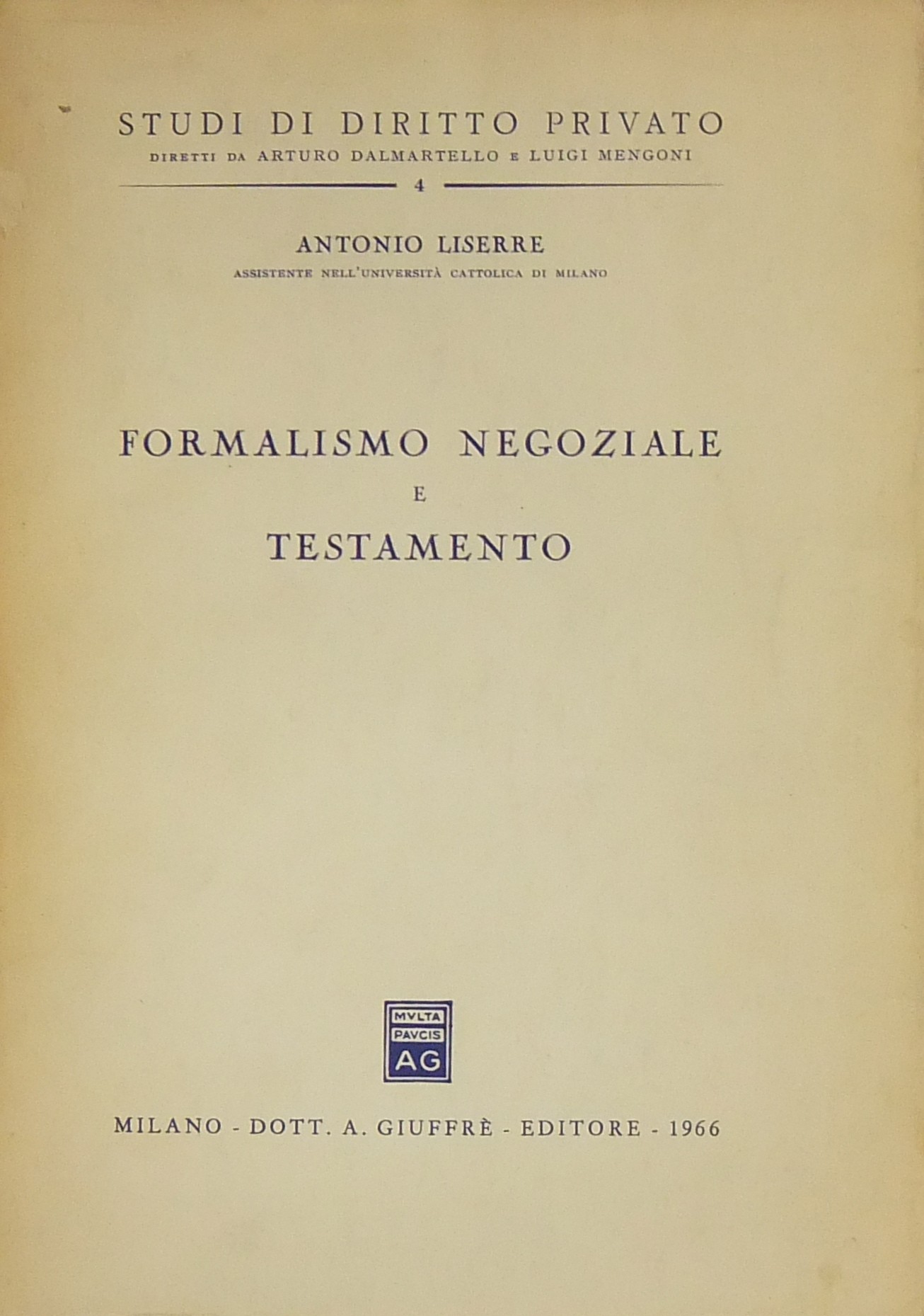 Formalismo negoziale e testamento