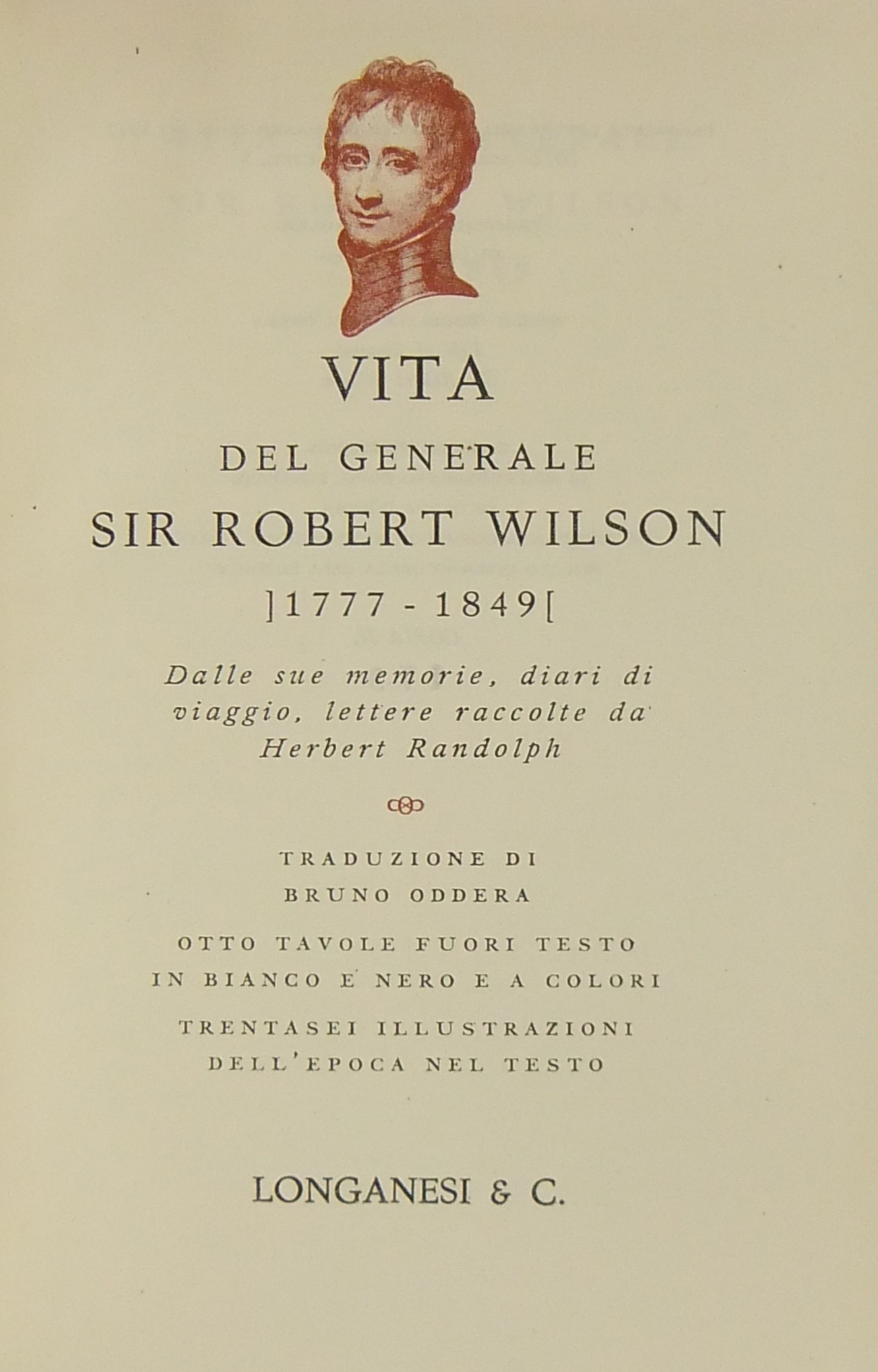 Vita del Generale Sir Robert Wilson 1777-1849. Dal