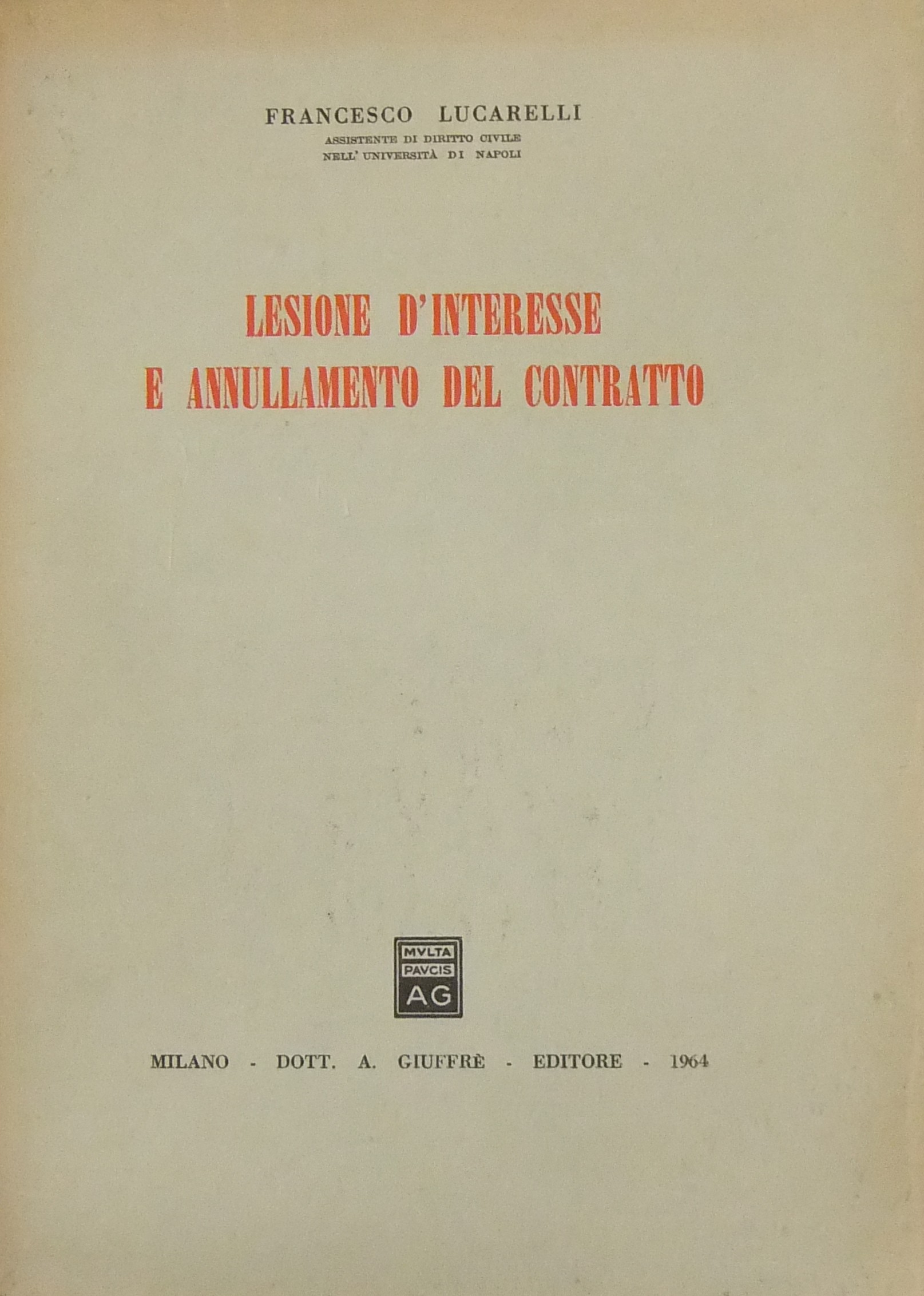 Lesione d'interesse e annullamento del contratto