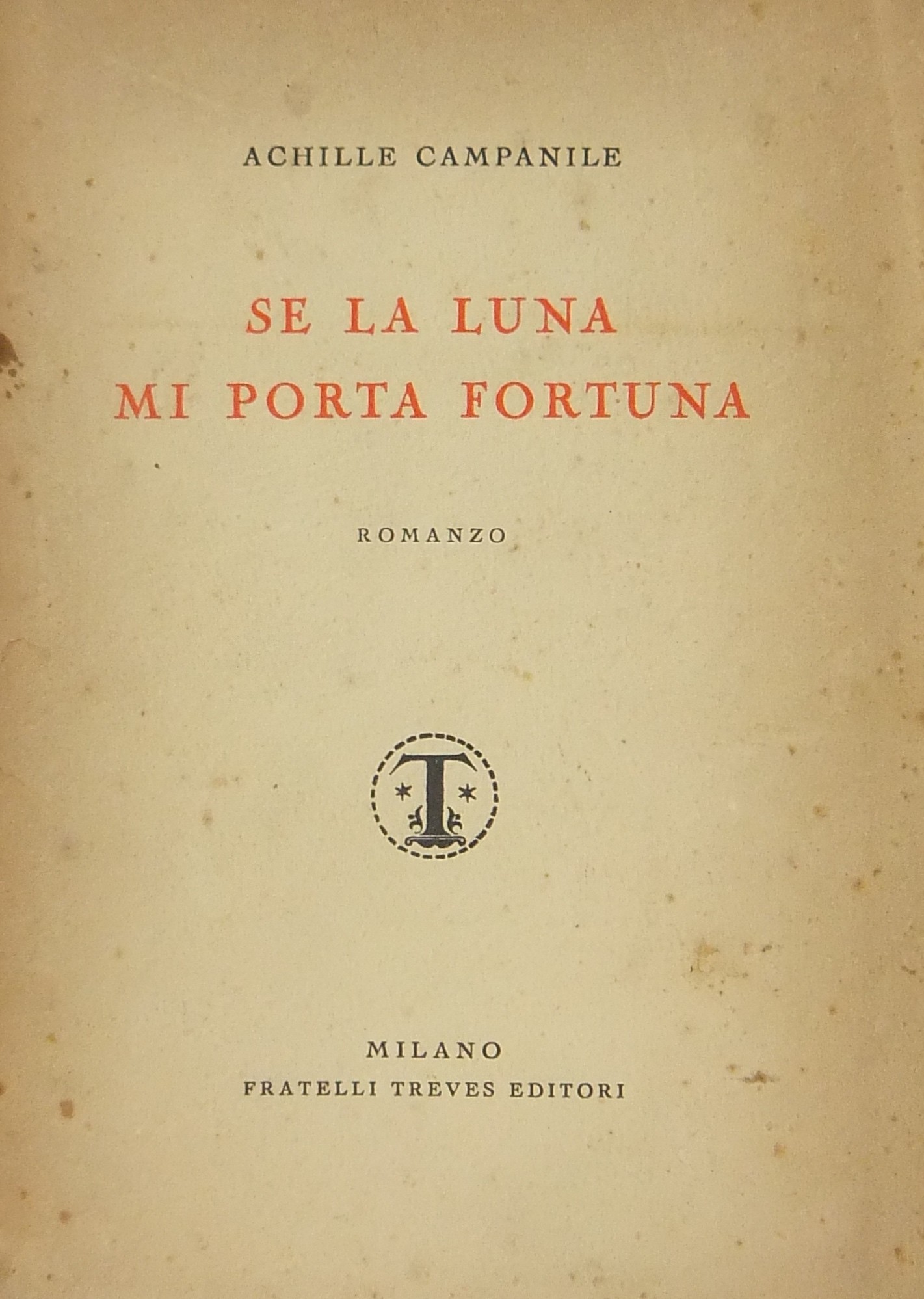 Se la luna mi porta fortuna