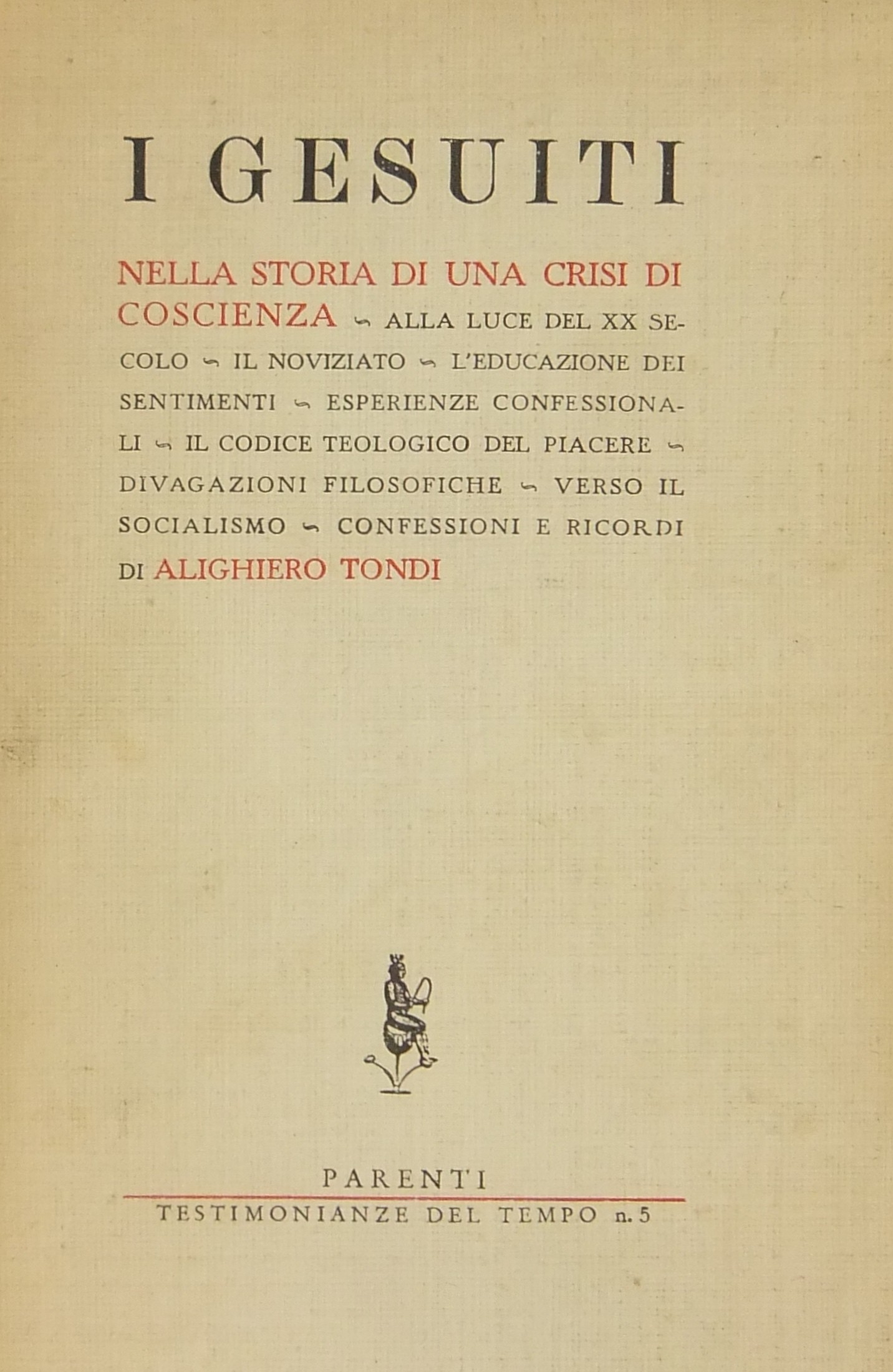 I gesuiti nella storia di una crisi di coscienza .