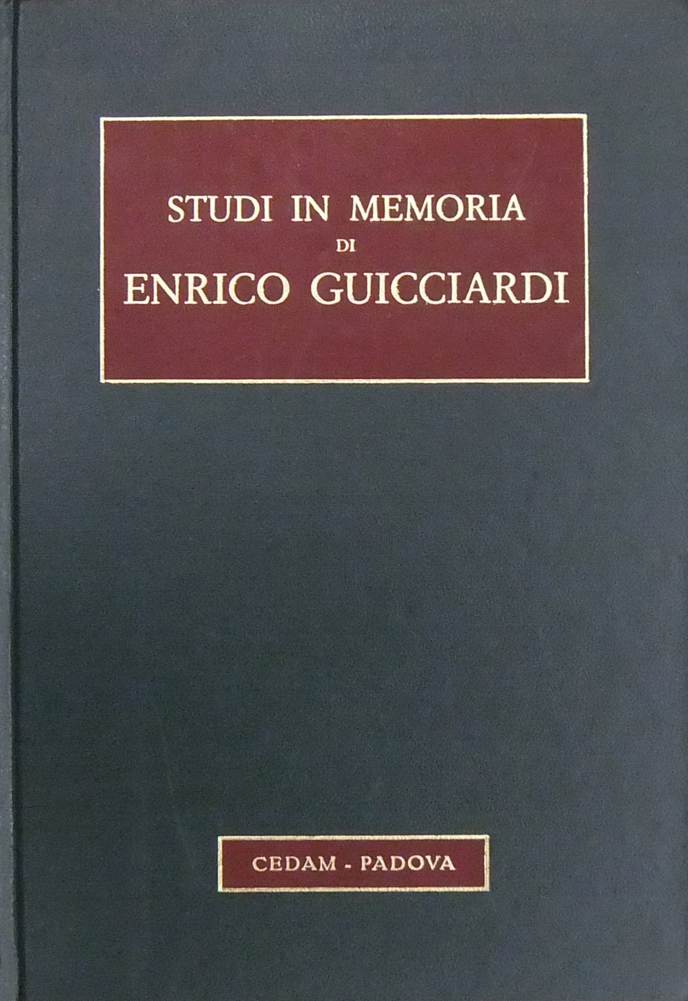 Studi in memoria di Enrico Guicciardi