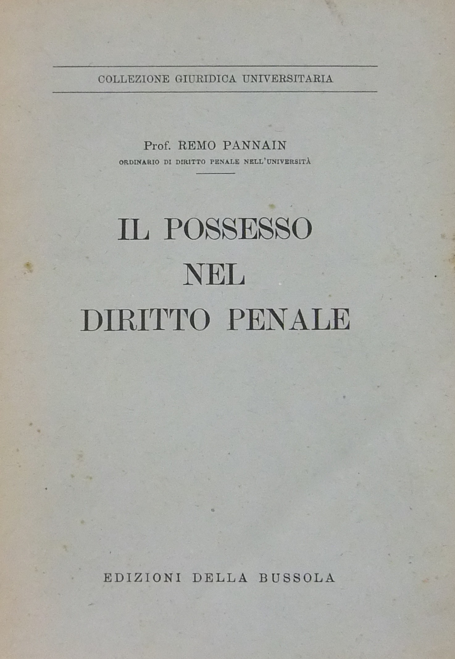 Il possesso nel diritto penale