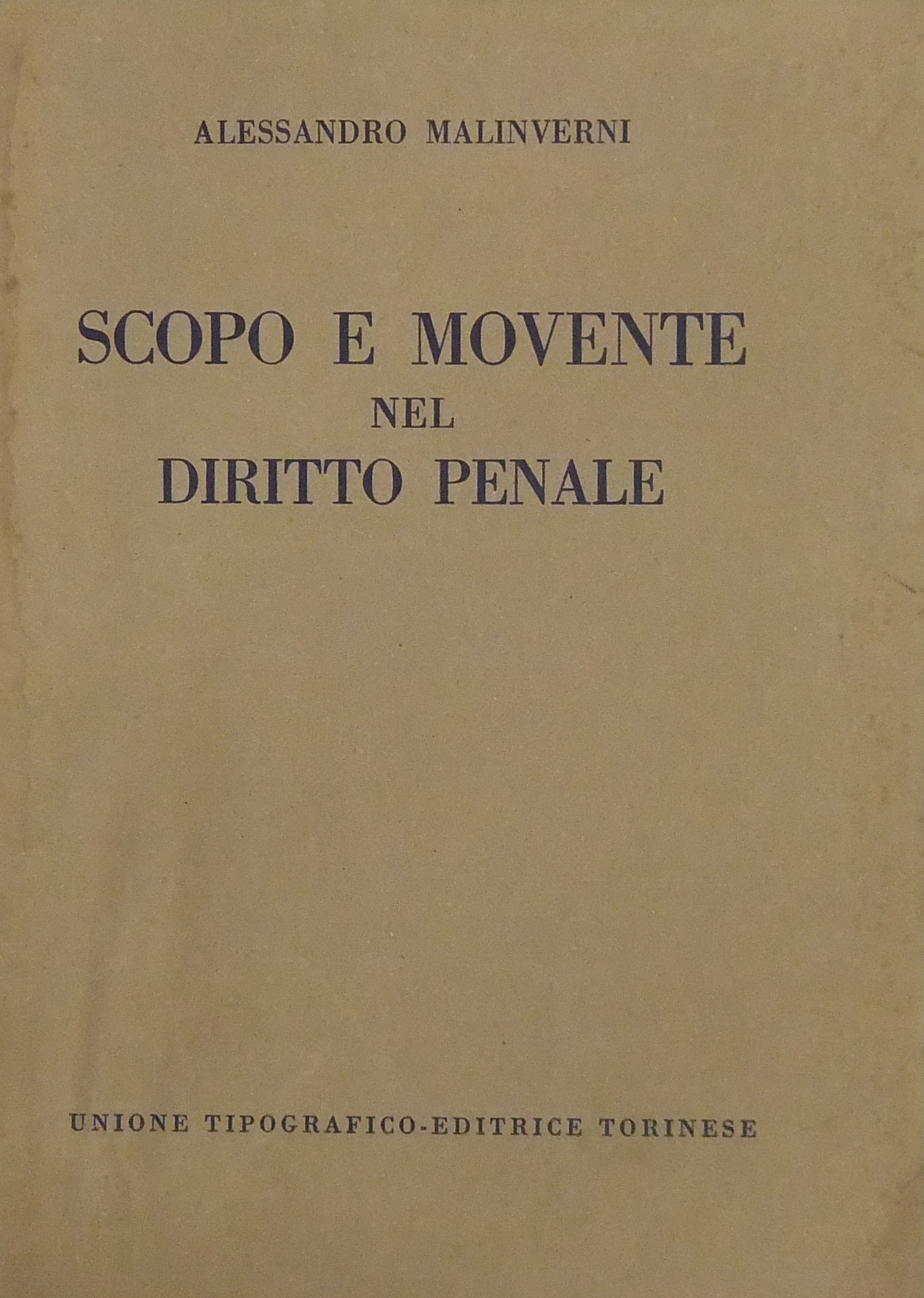Scopo e movente nel diritto penale