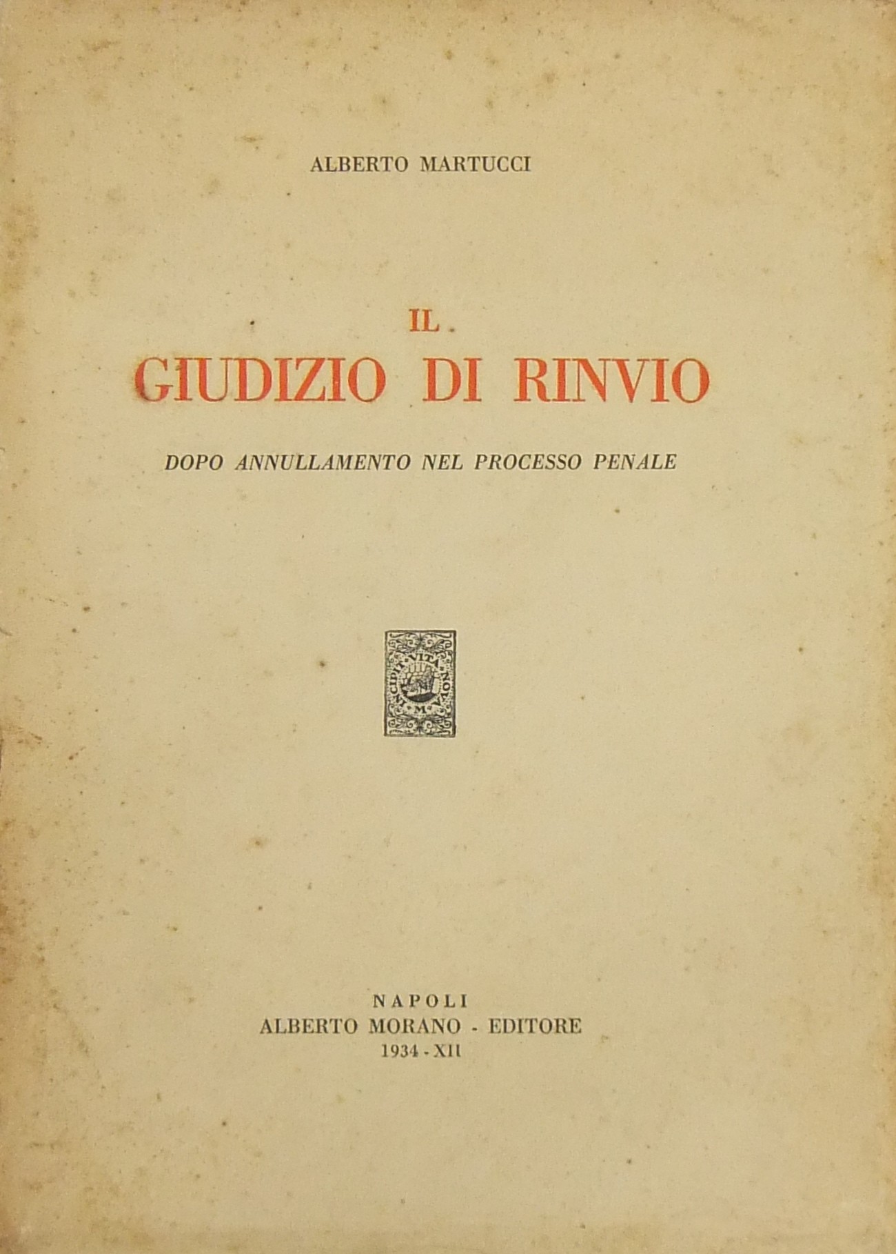 Il giudizio di rinvio dopo annullamento nel proces