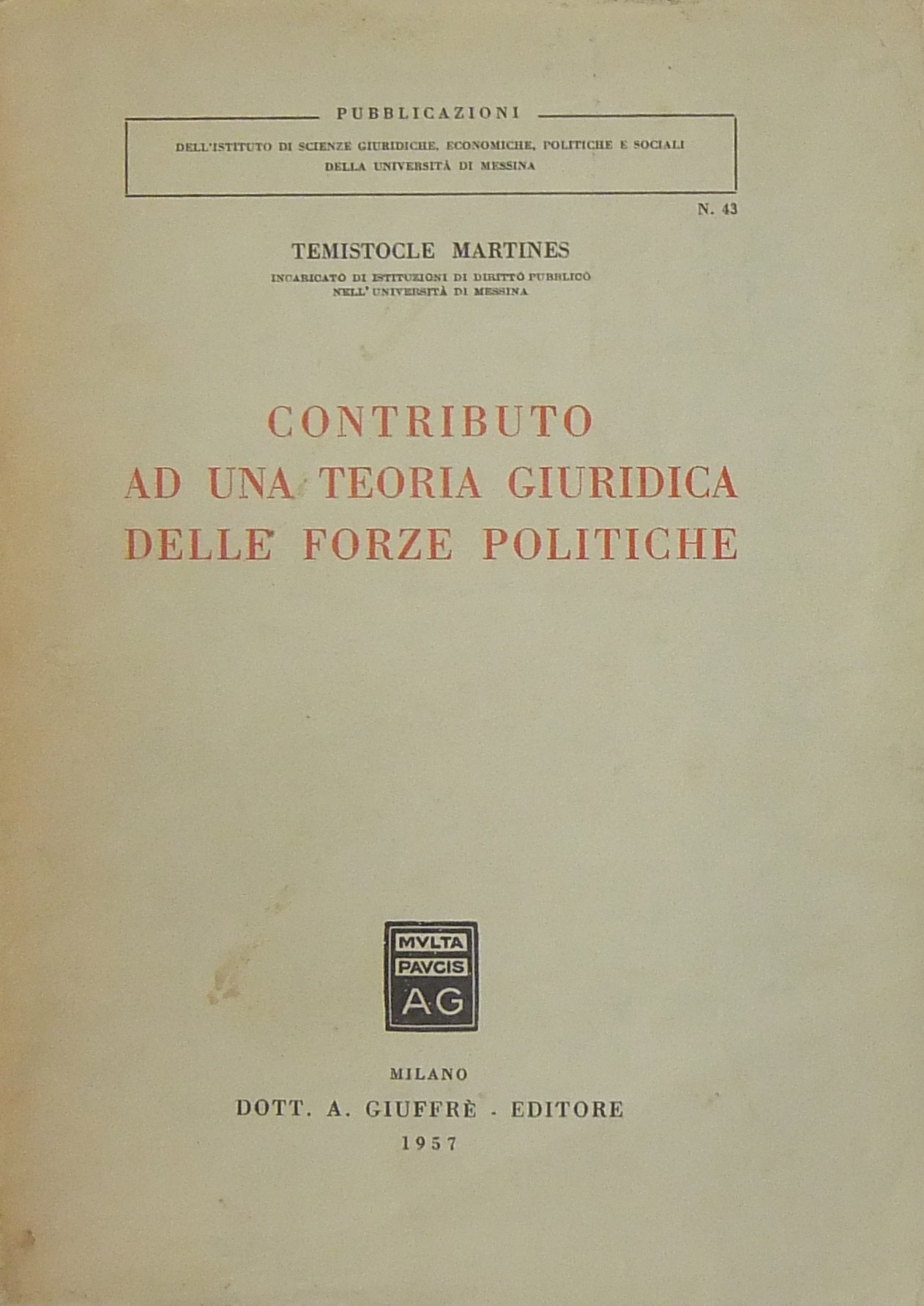 Contributo ad una teoria giuridica delle forze pol