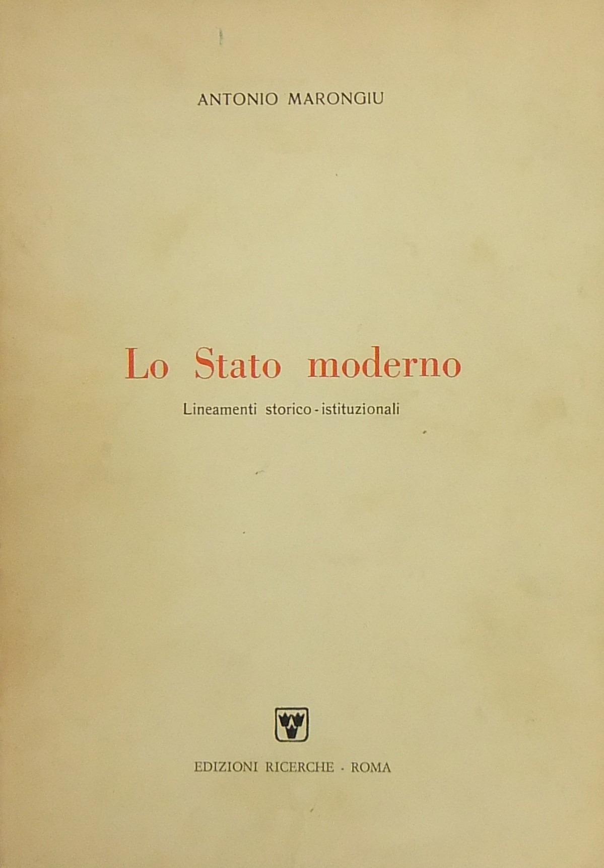 Lo Stato moderno. Lineamenti storico-istituzionali