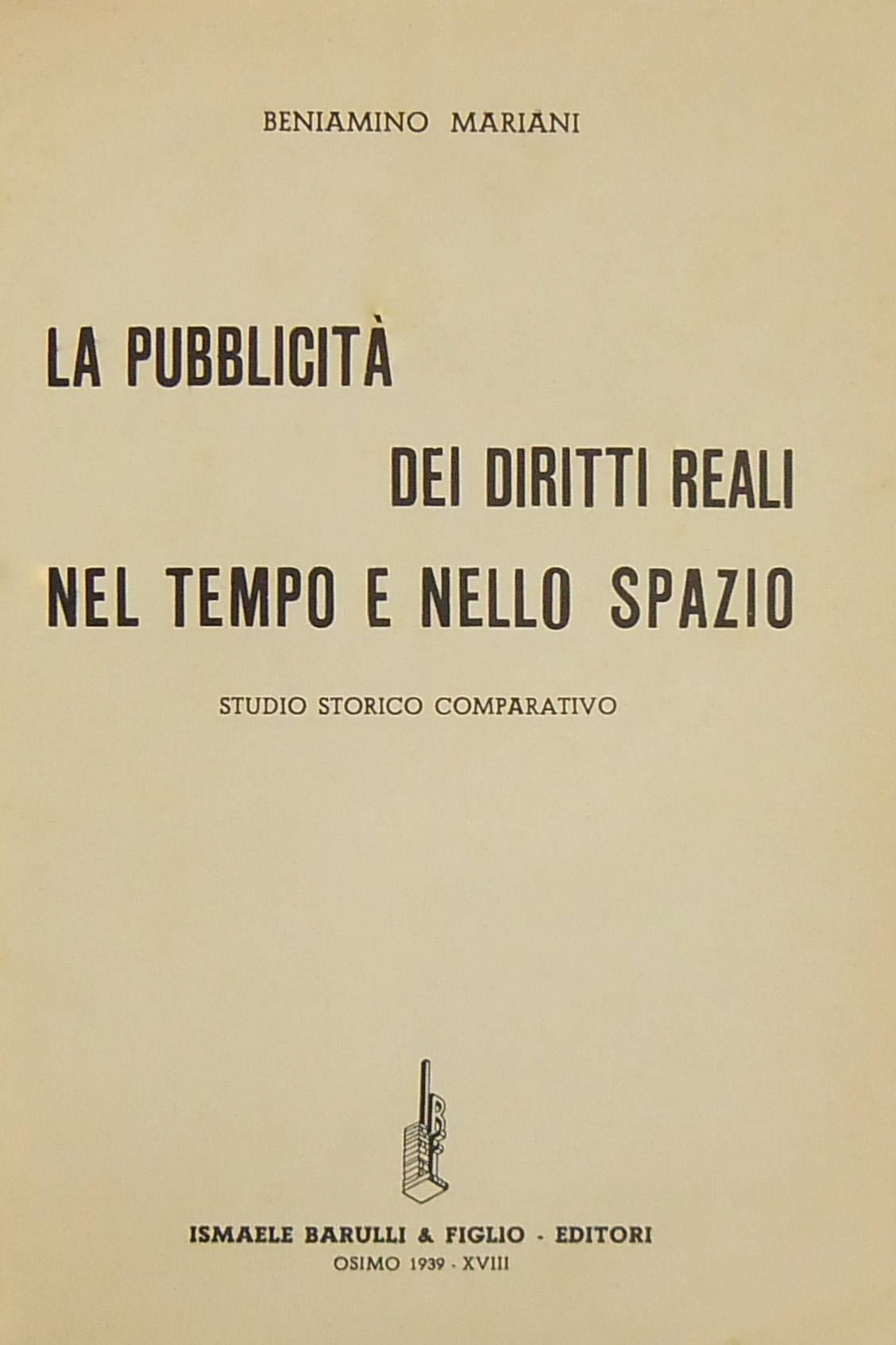 La pubblicità dei diritti reali nel tempo e nello spazio.