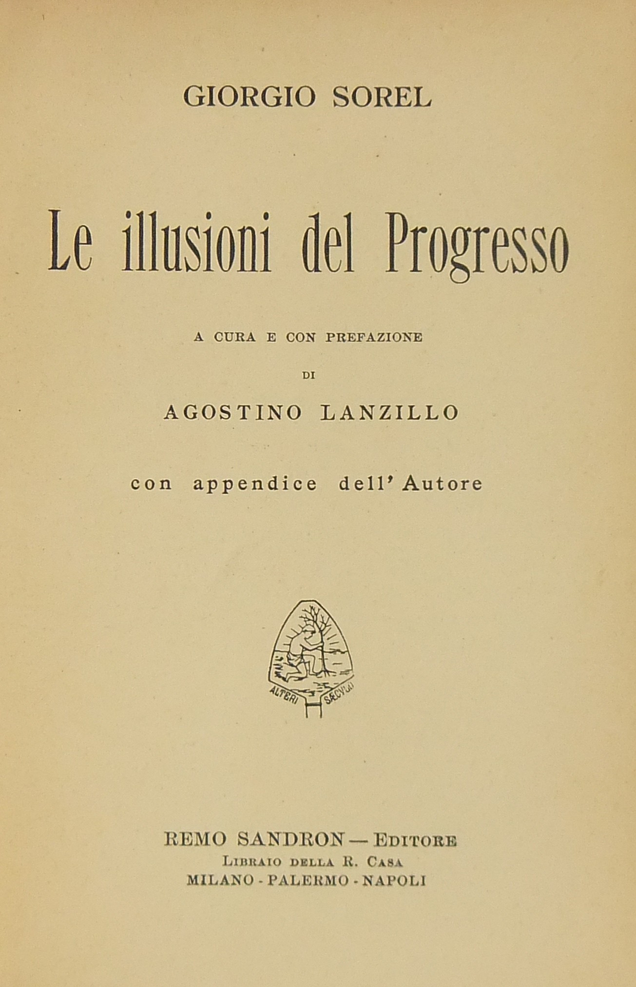 Le illusioni del Progresso. A cura e con prefazion