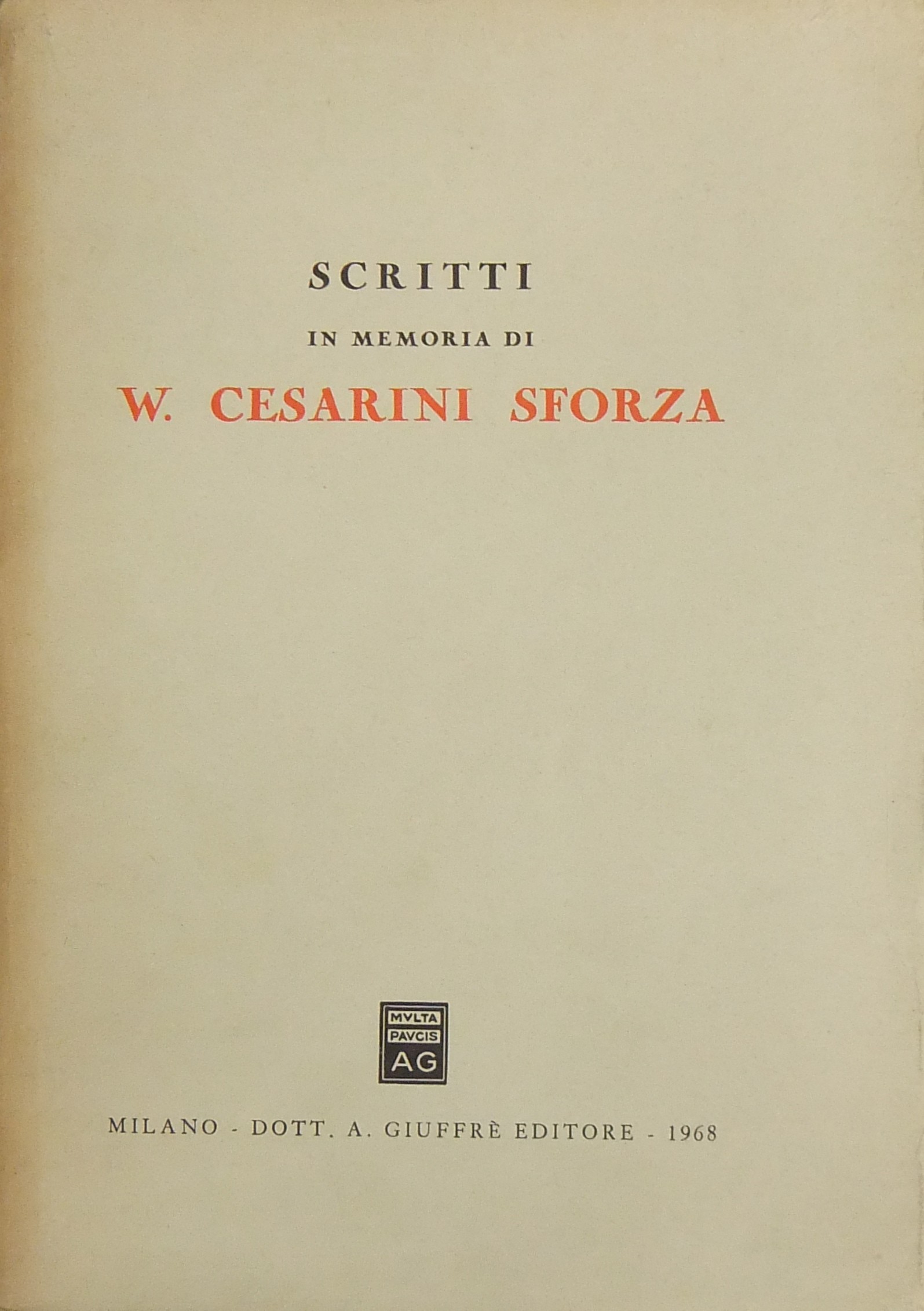 Scritti in memoria di W. Cesarini Sforza