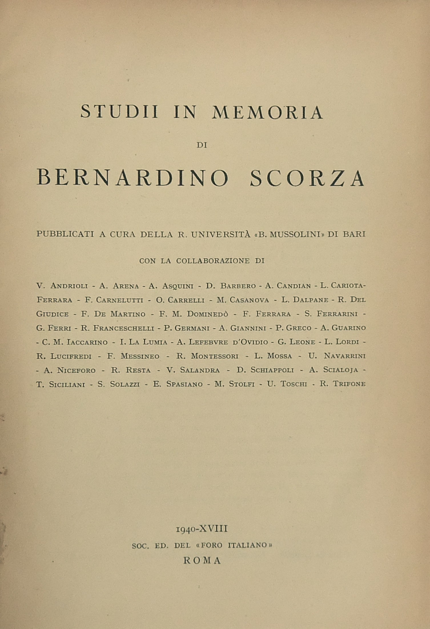 Studii in memoria di Bernardino Scorza pubblicati a cura della R. Università B. Mussolini di Bari