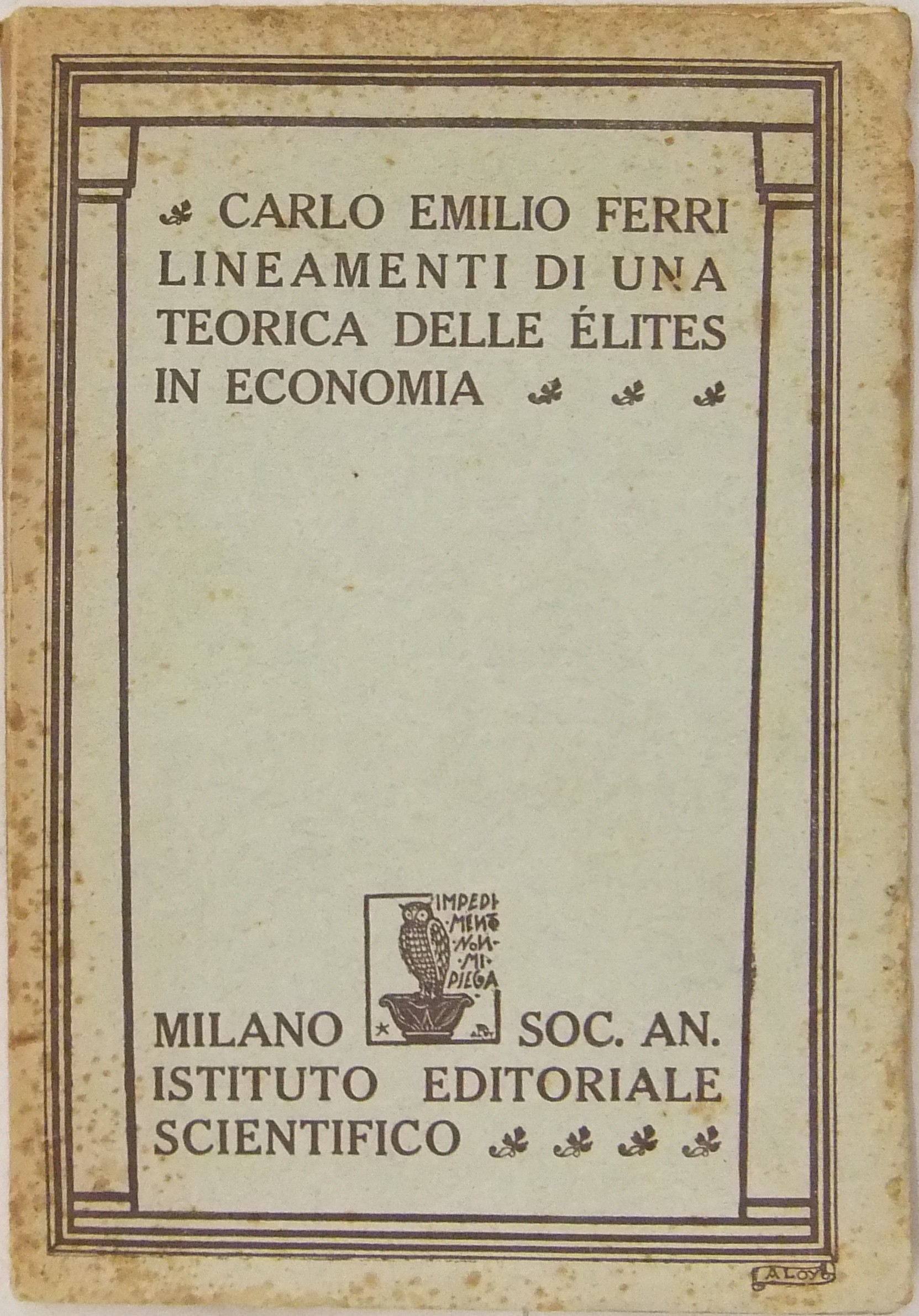 Lineamenti di una teorica delle elites in economia