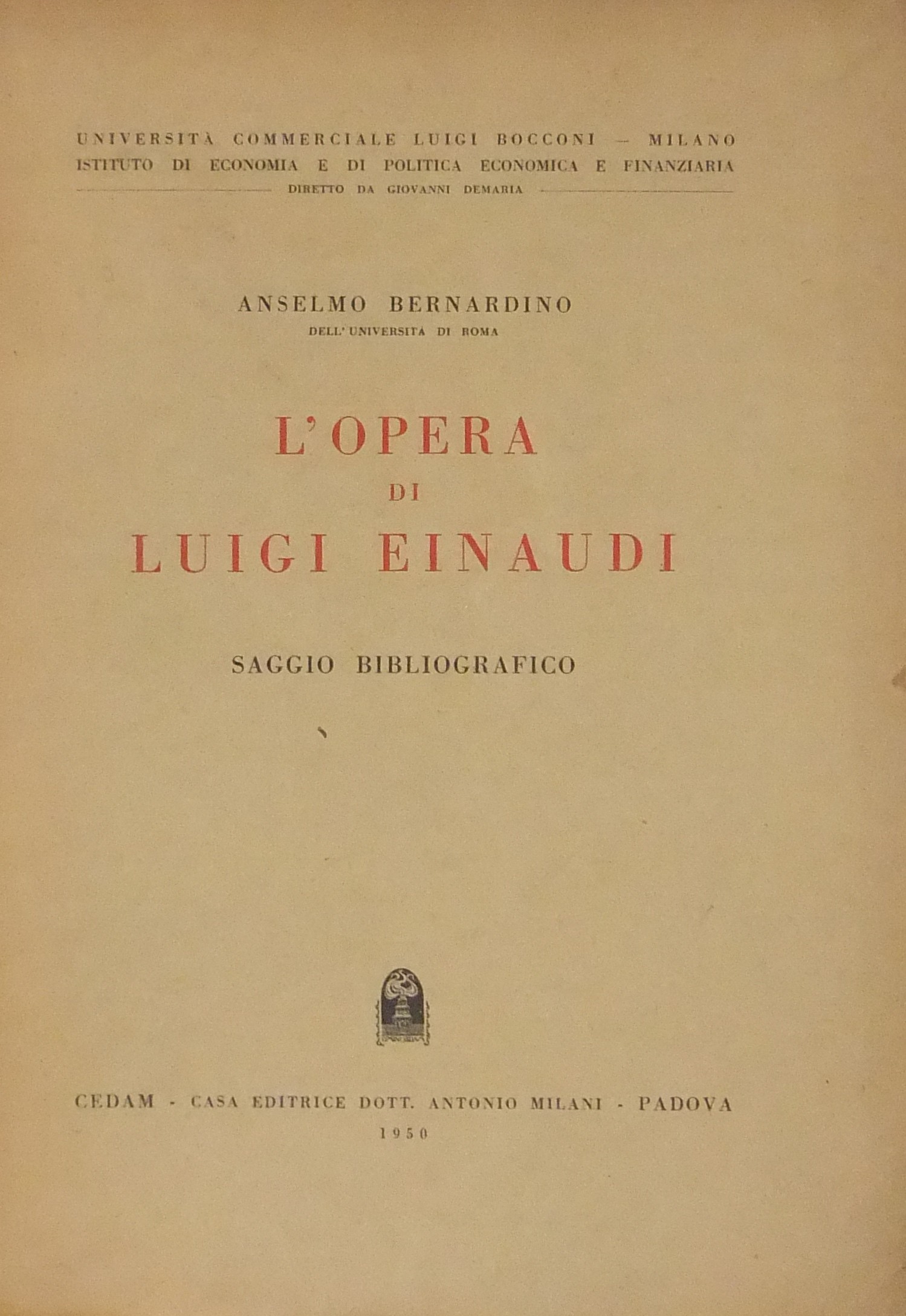 L'opera di Luigi Einaudi. Saggio bibliografico