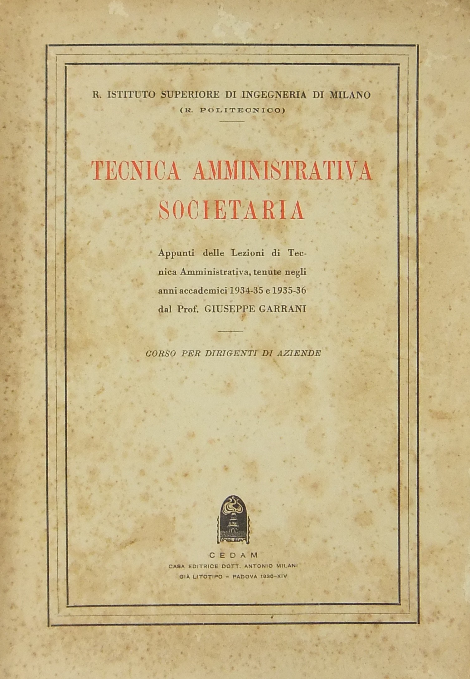 Tecnica amministrativa societaria. Appunti delle l