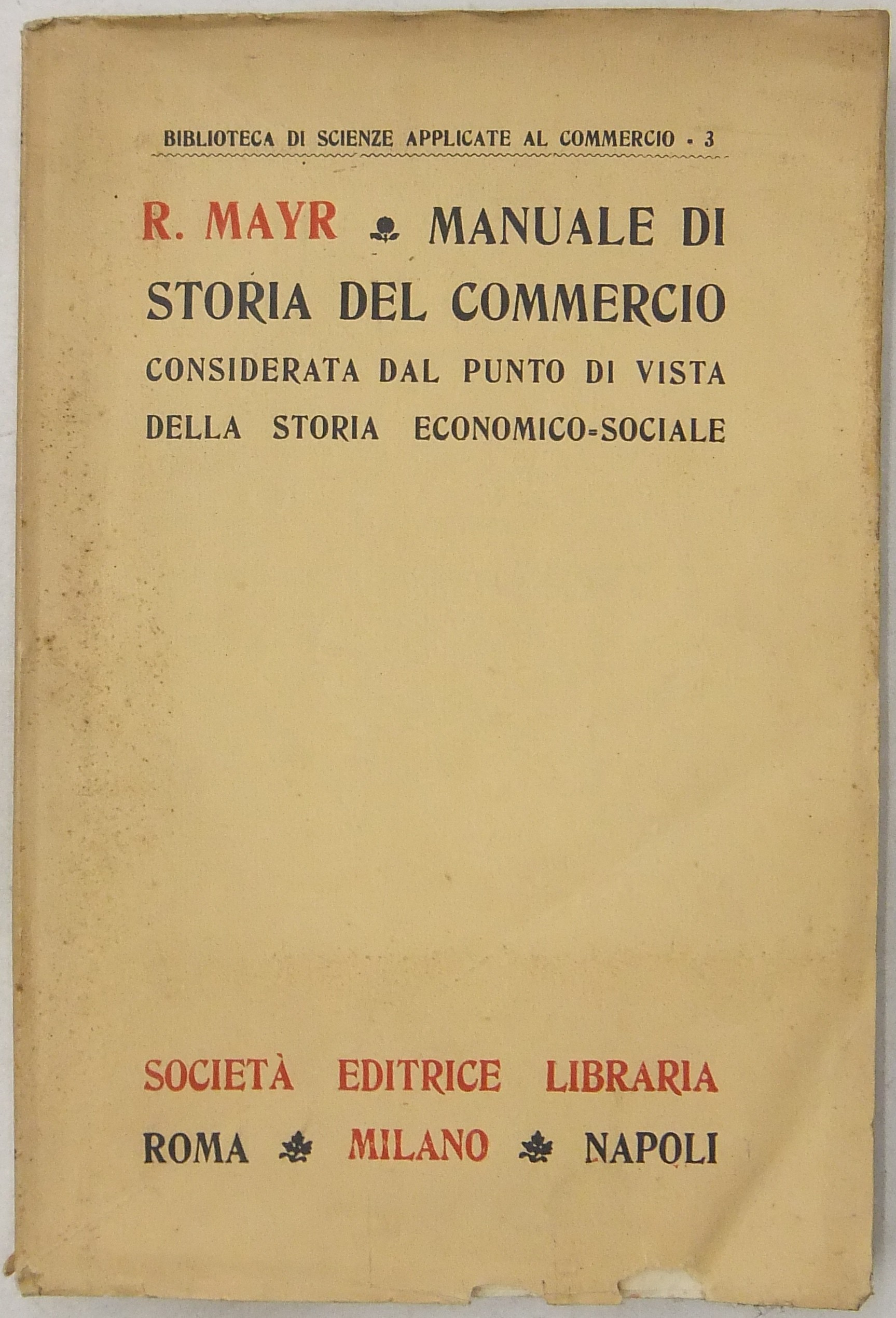 Manuale di storia del commercio considerata dal pu