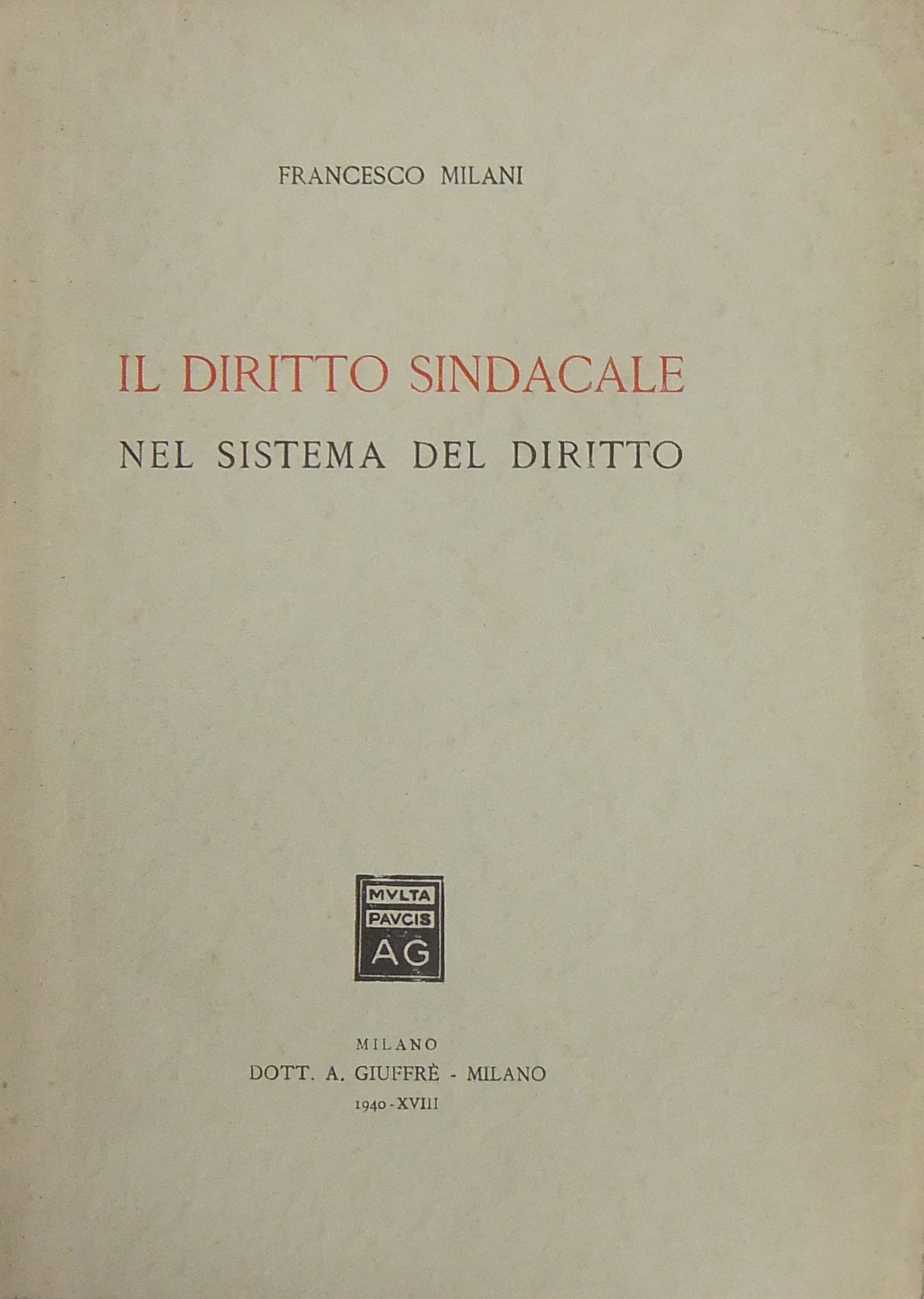 Il diritto sindacale nel sistema del diritto