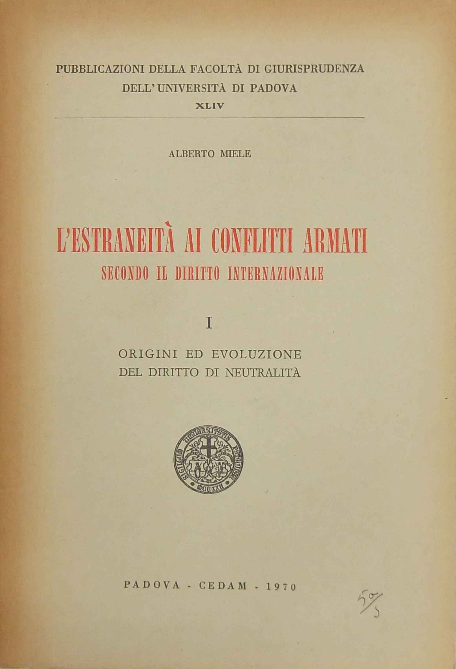 L'estraneità ai conflitti armati secondo il diritto internazionale.