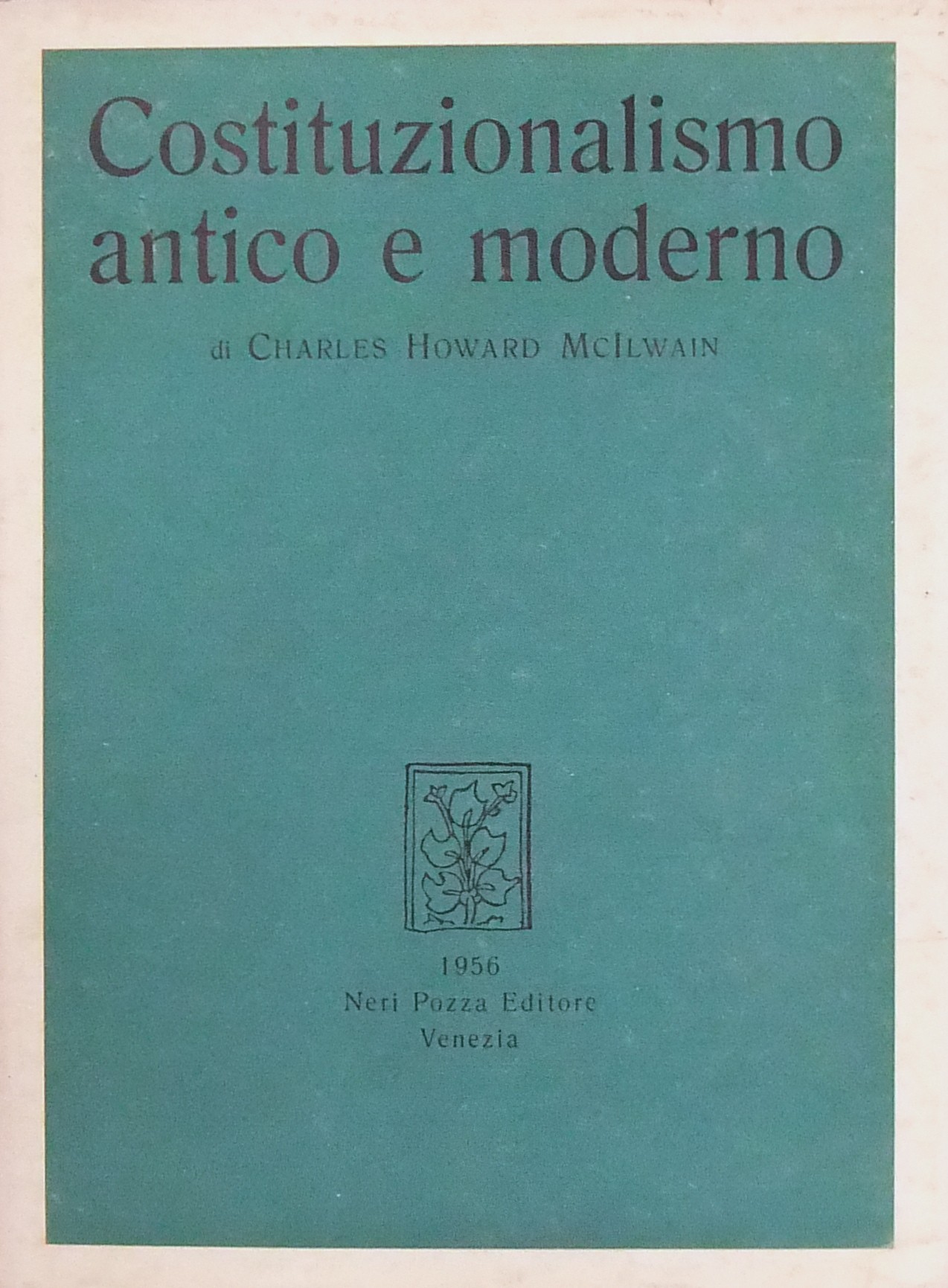 Costituzionalismo antico e moderno. A cura di Vitt