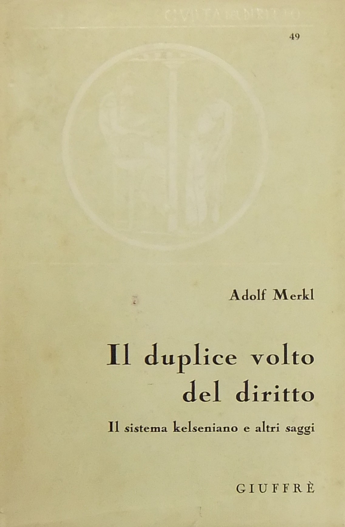 Il duplice volto del diritto. Il sistema kelsenian