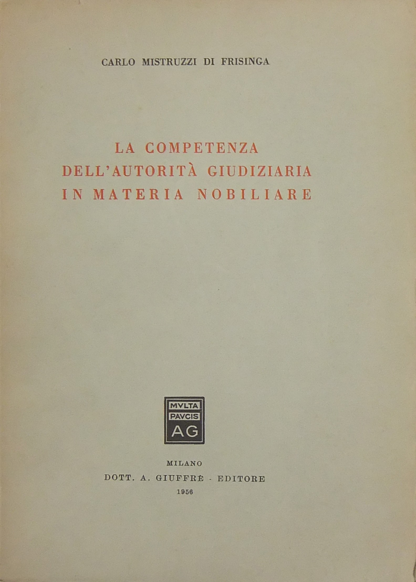 La competenza dell'autorità giudiziaria in materia nobiliare