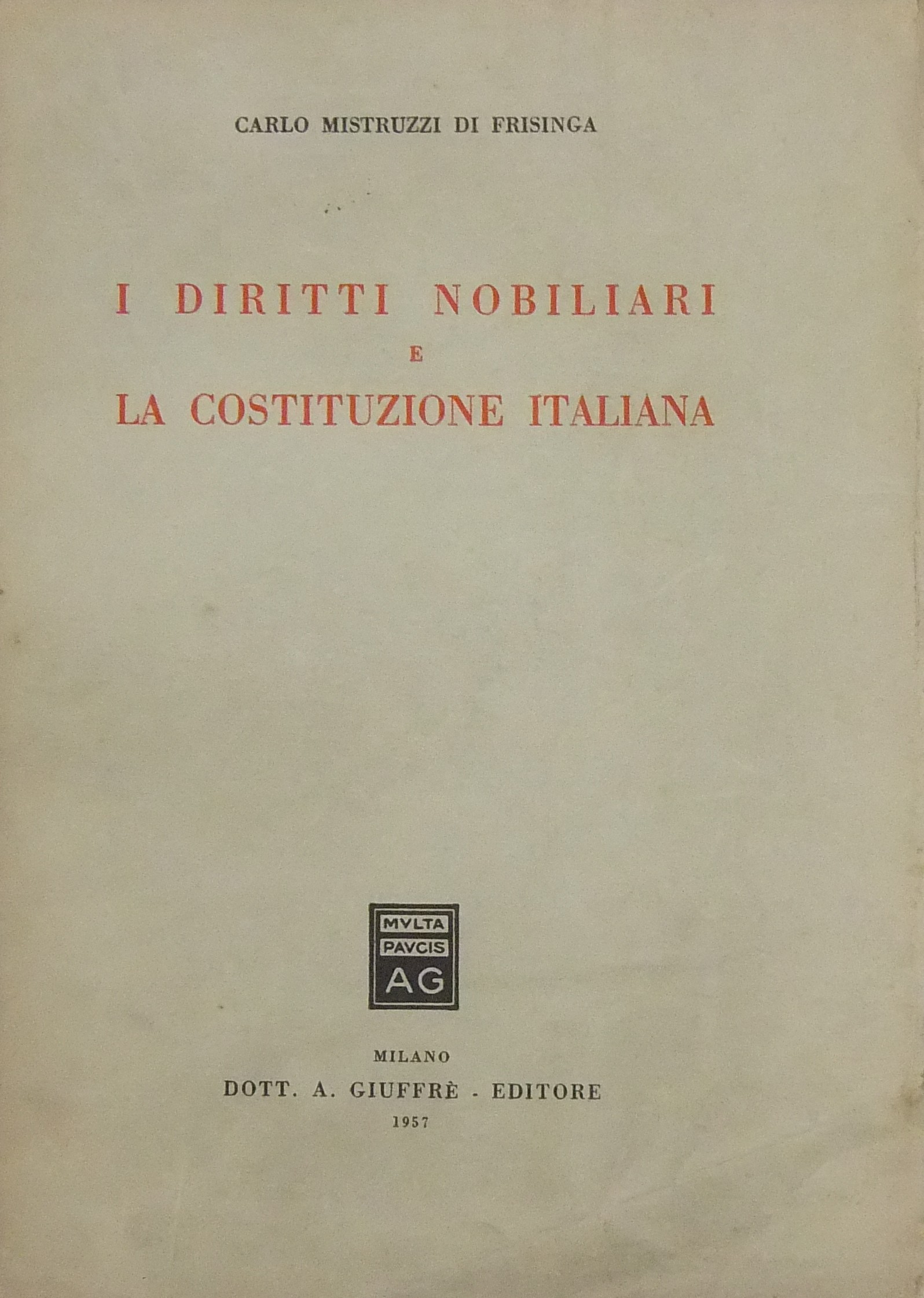 I diritti nobiliari e la Costituzione italiana