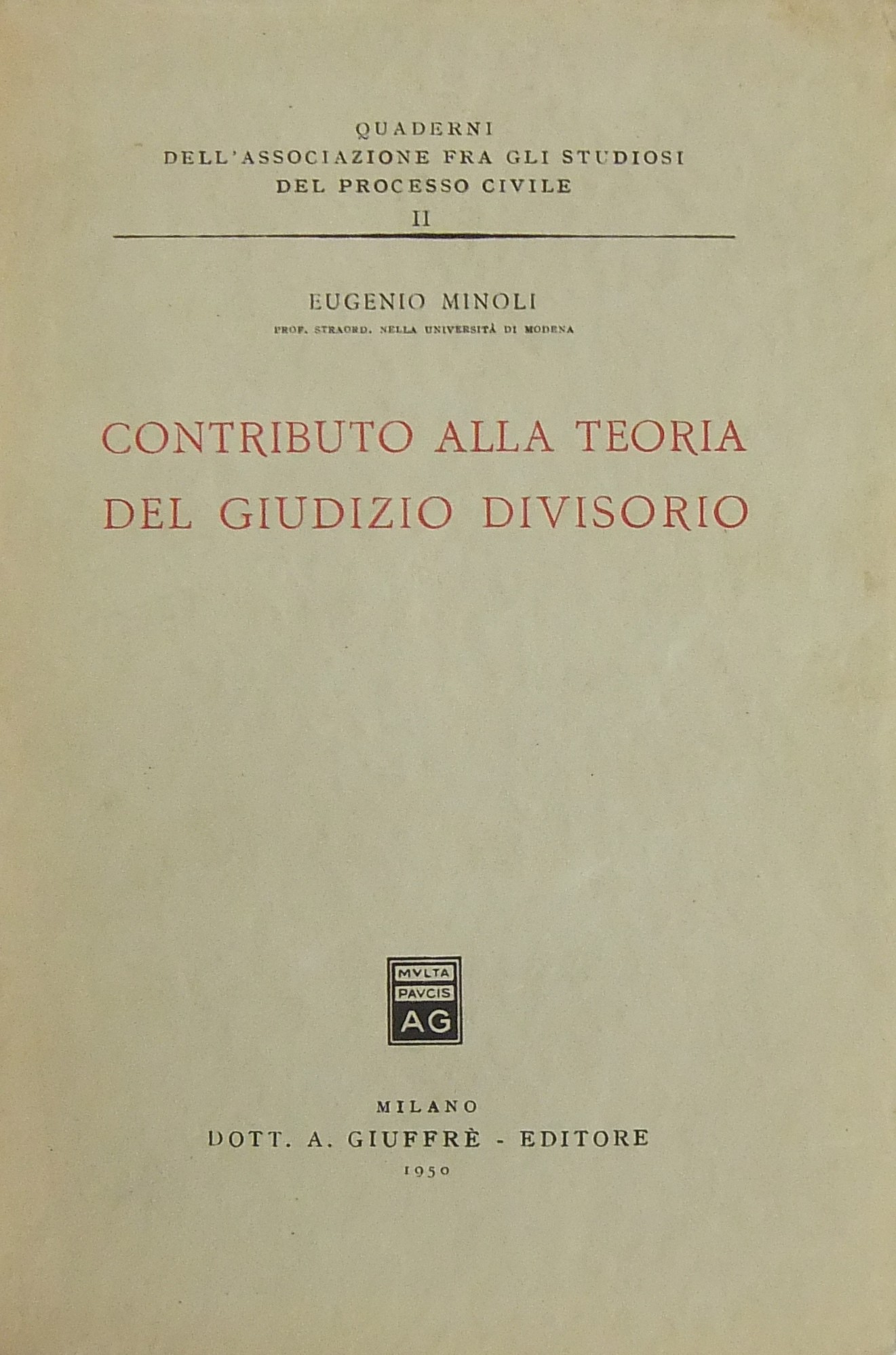 Contributo alla teoria del giudizio divisorio