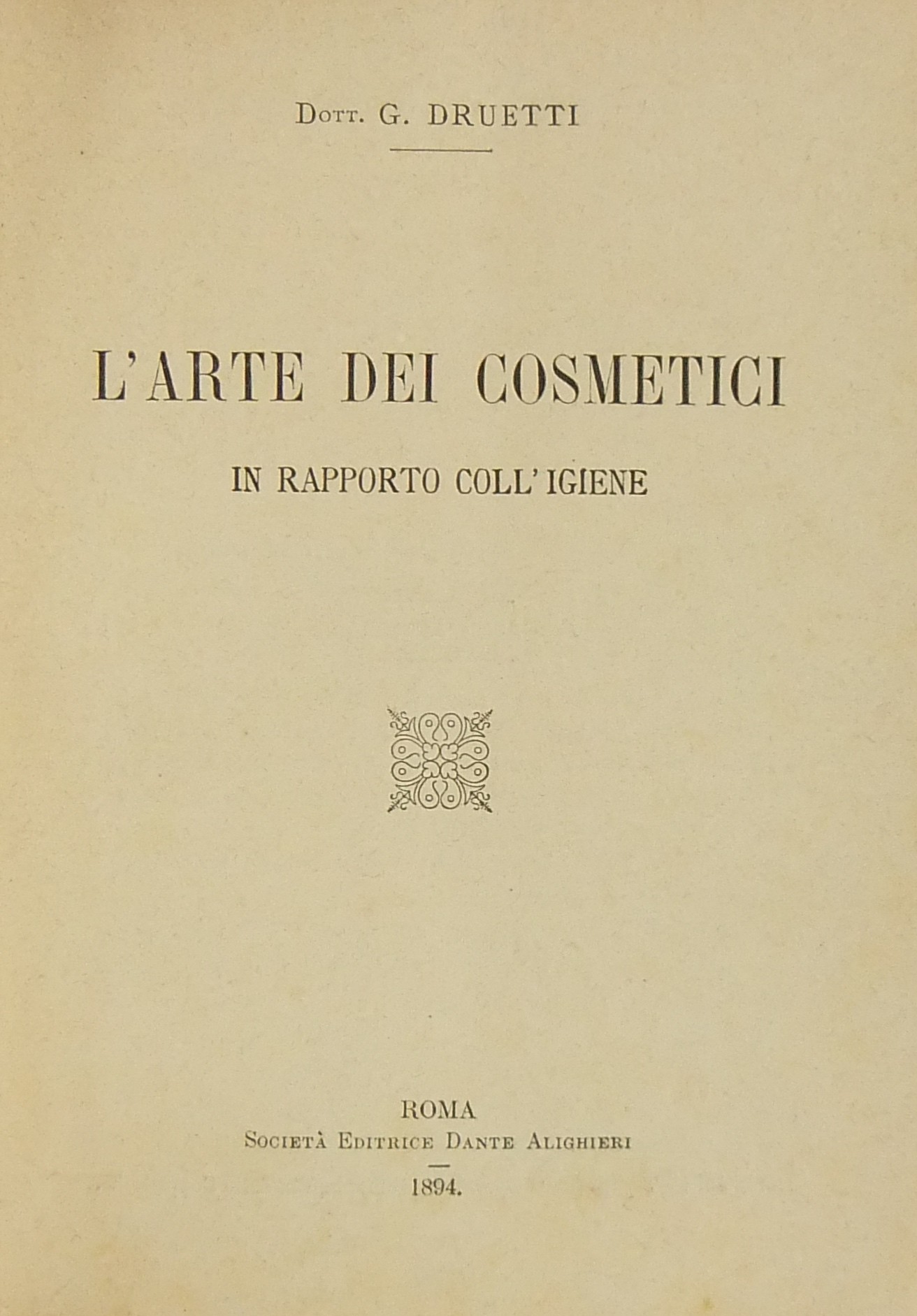 L'arte dei cosmetici in rapporto coll'igiene