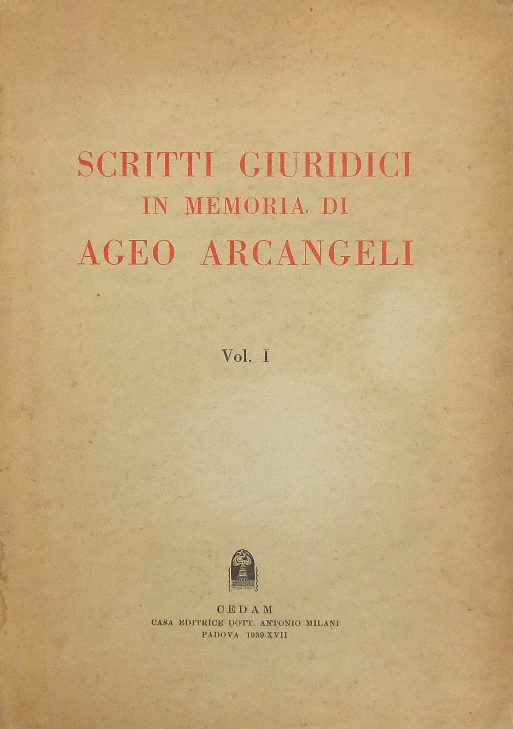 Scritti giuridici in memoria di Ageo Arcangeli