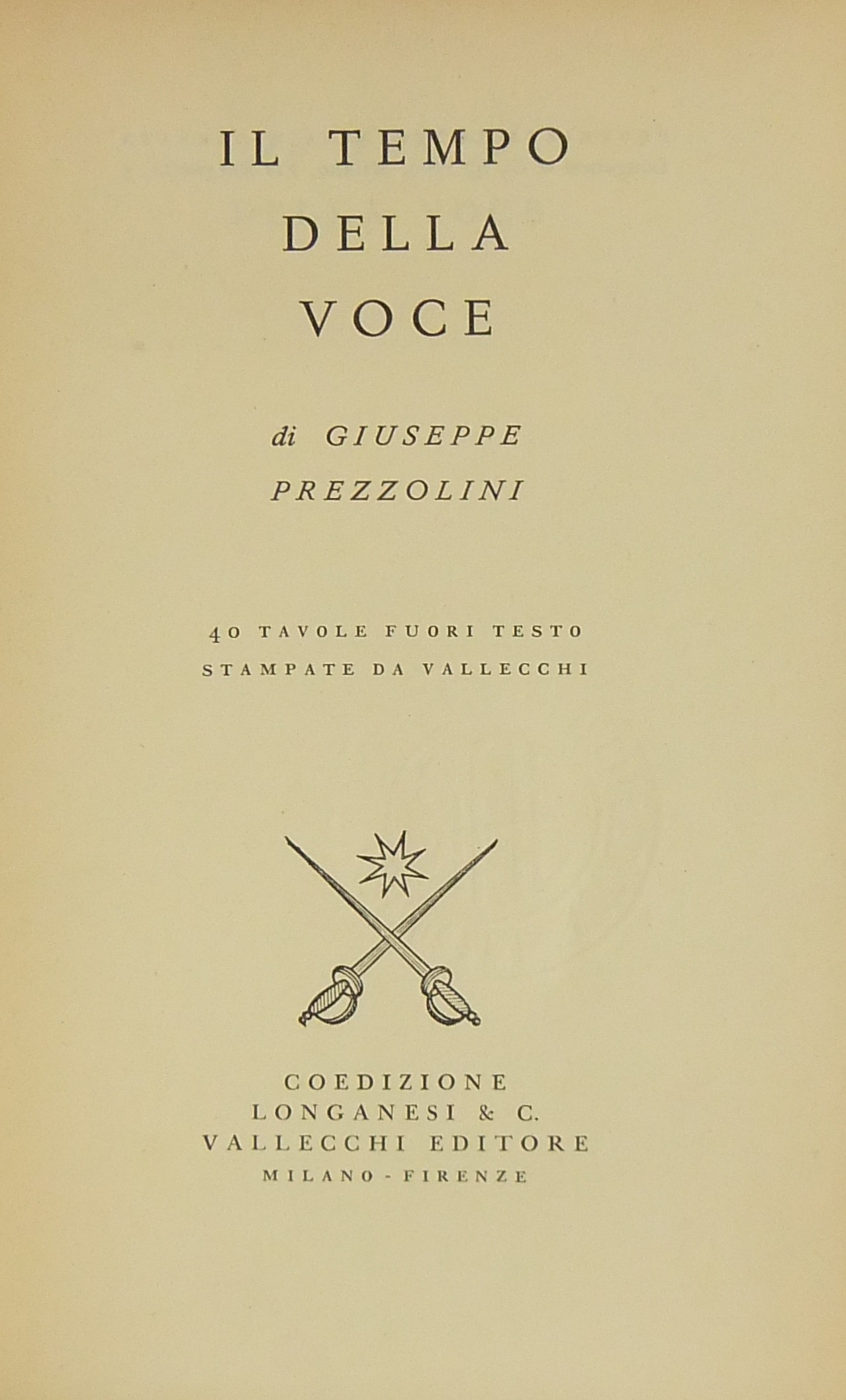 Il tempo della Voce. 40 Tavole fuori testo stampat