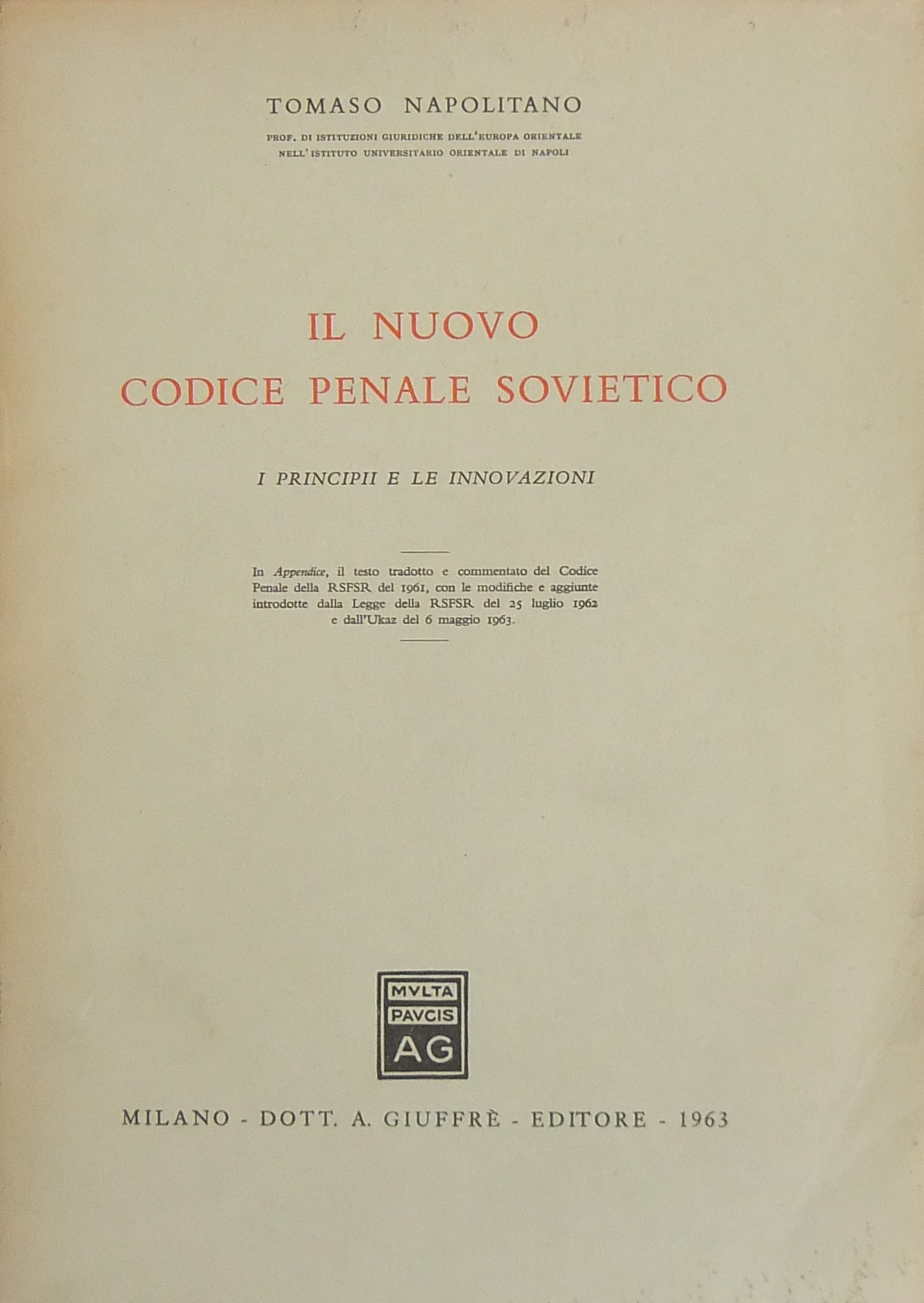 Il nuovo Codice penale sovietico. I principii e le