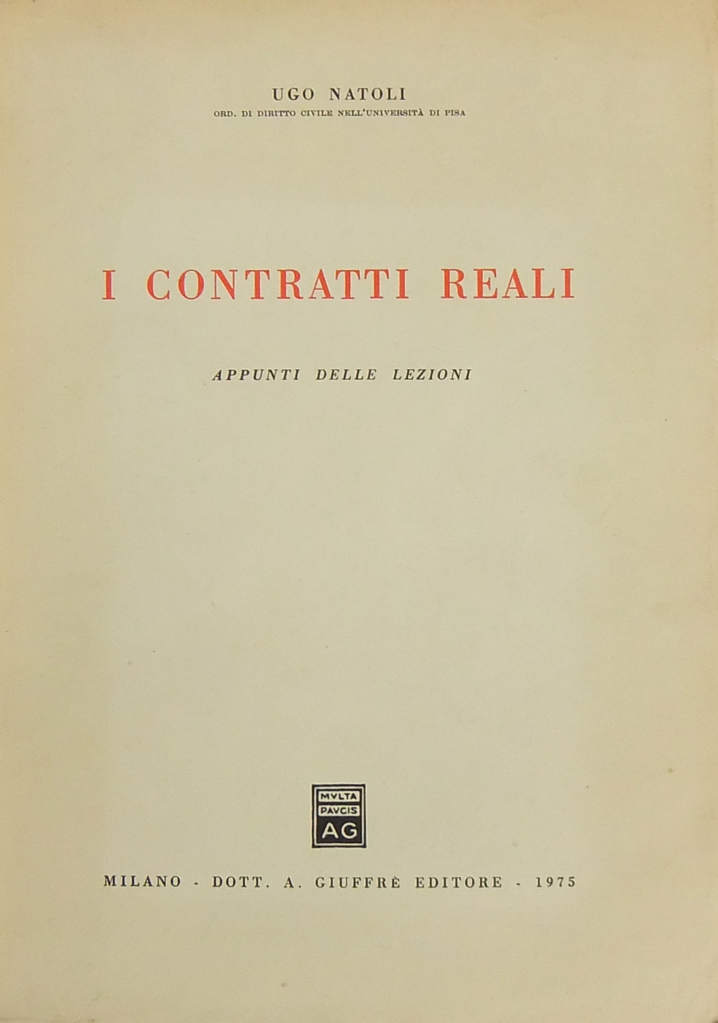 I contratti reali. Appunti delle lezioni