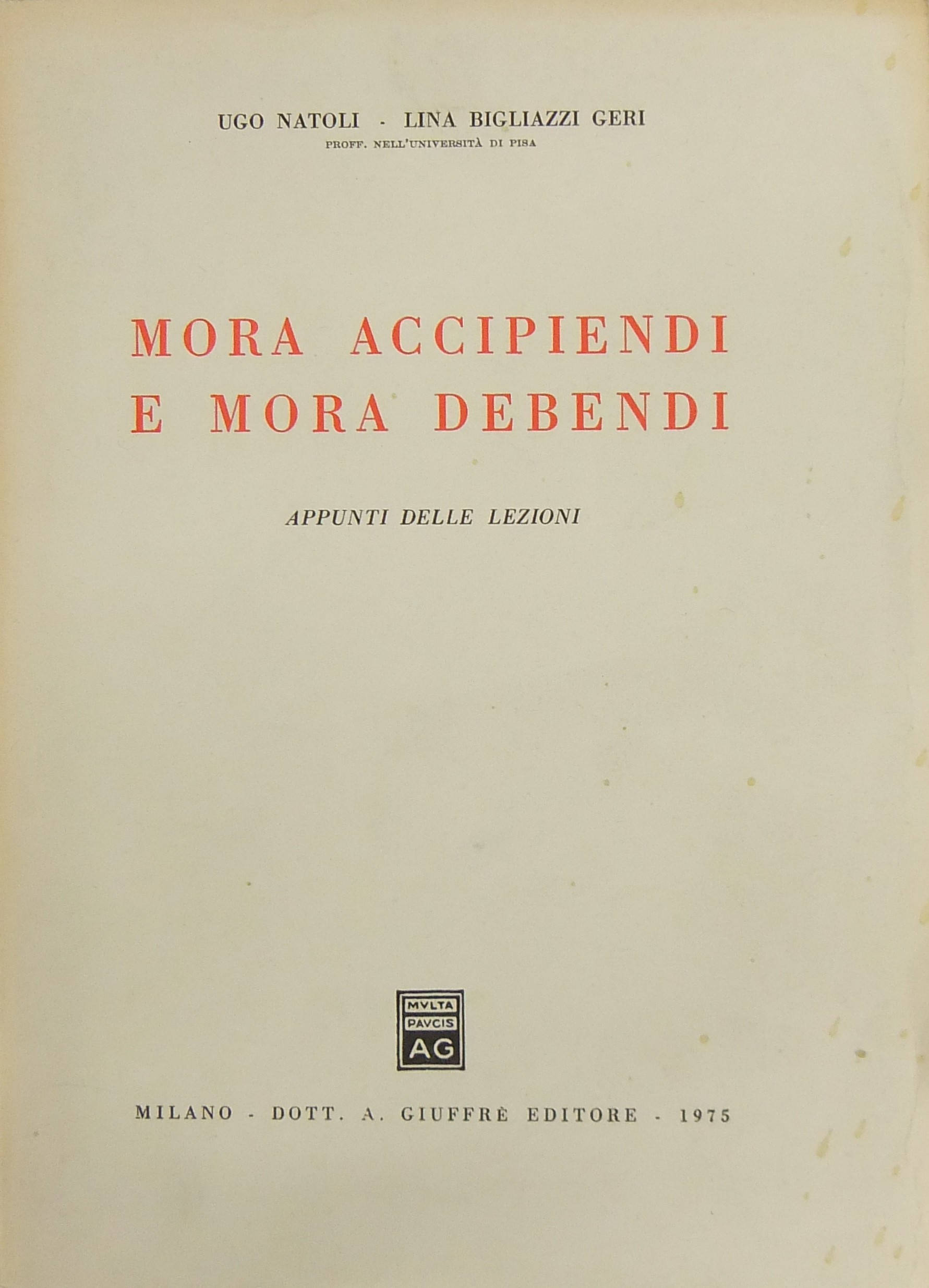 Mora accipiendi e mora debendi. Appunti delle lezi