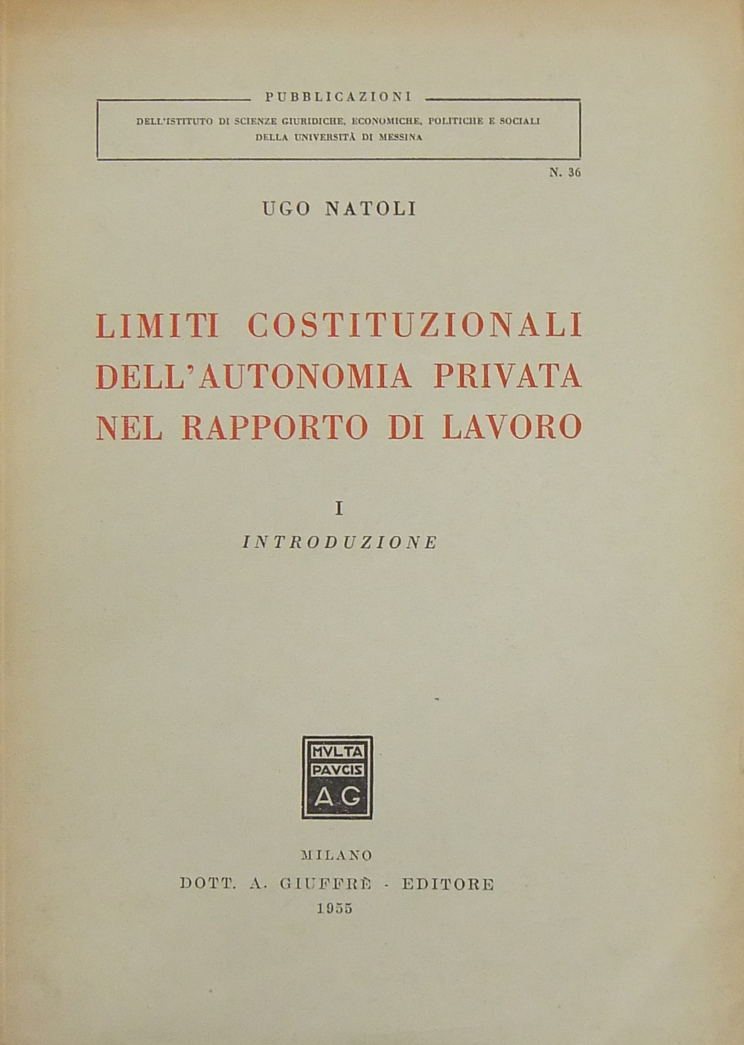 Limiti costituzionali dell'autonomia privata nel r