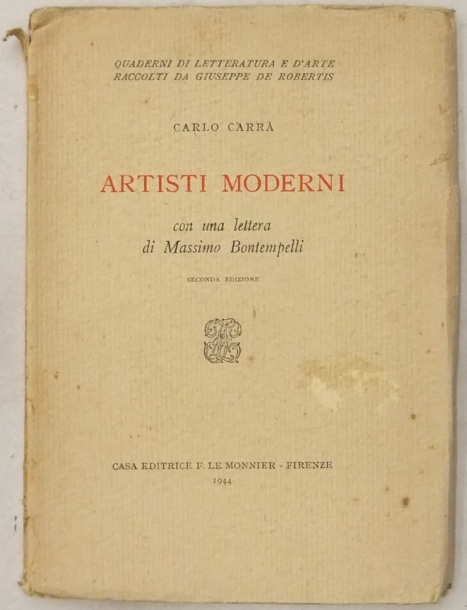 Artisti moderni. Con una lettera di Massimo Bontem