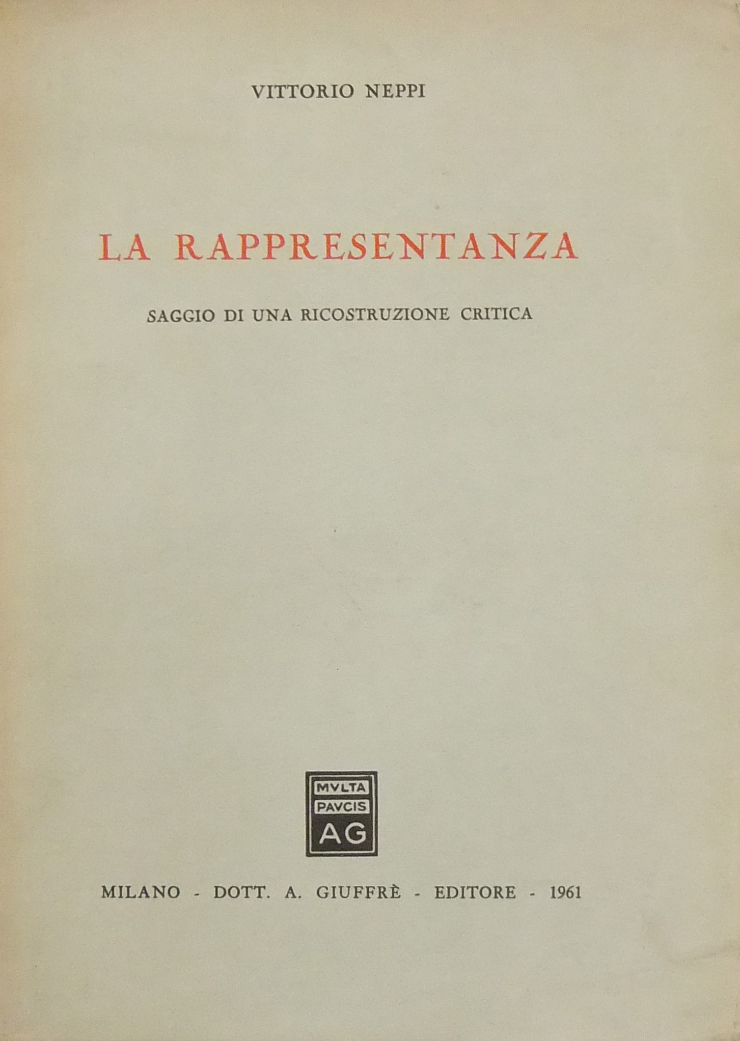 La rappresentanza. Saggio di una ricostruzione critica