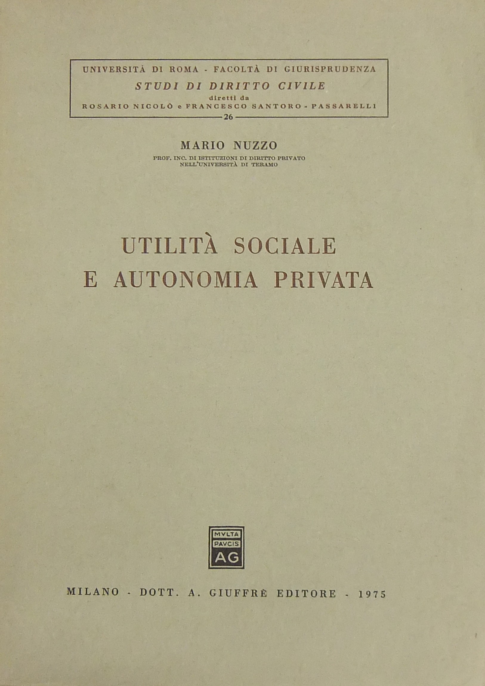 Utilità sociale e autonomia privata