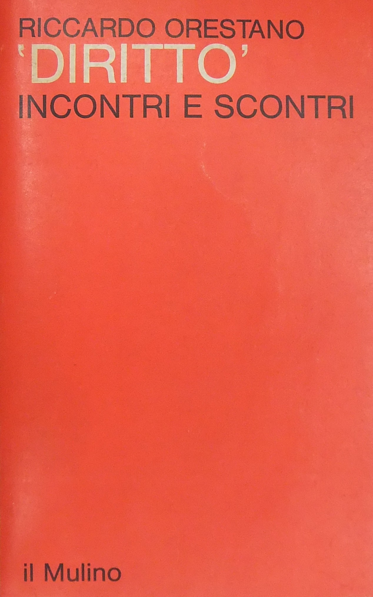 Diritto. Incontri e scontri