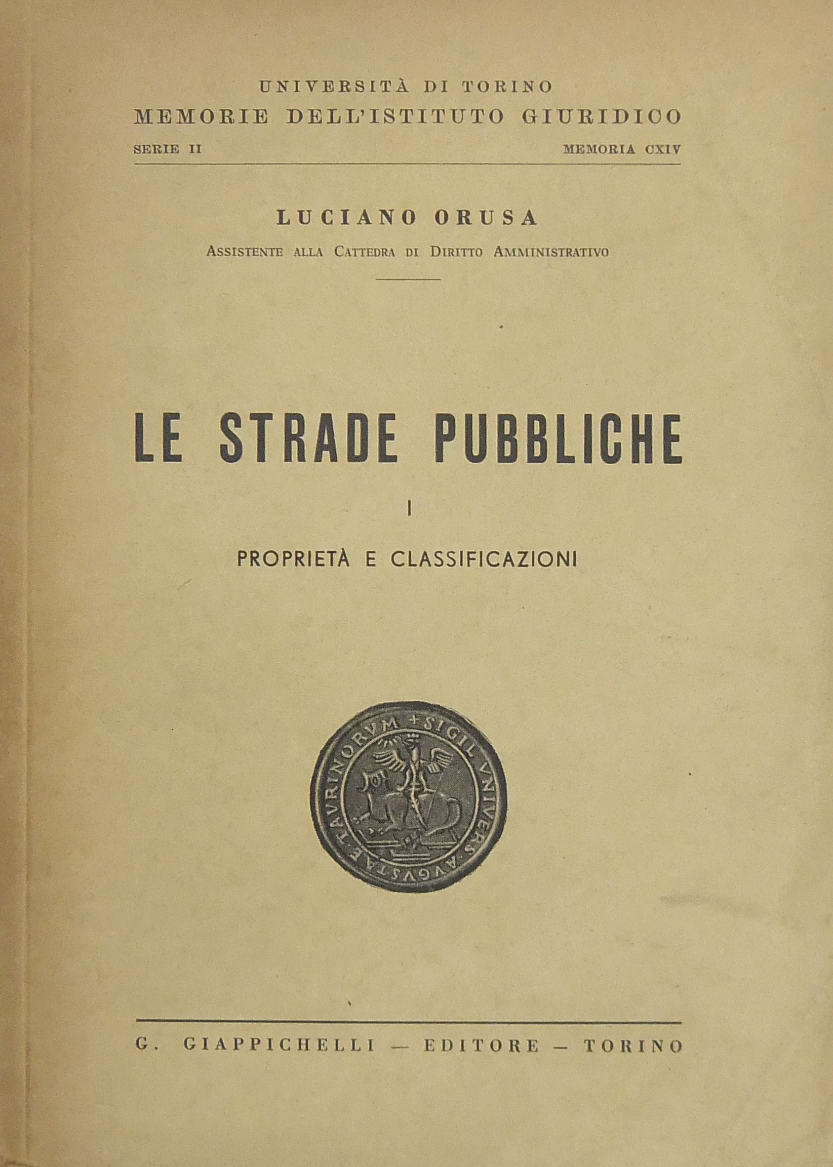 Le strade pubbliche. Vol. I (unico pubblicato) - P