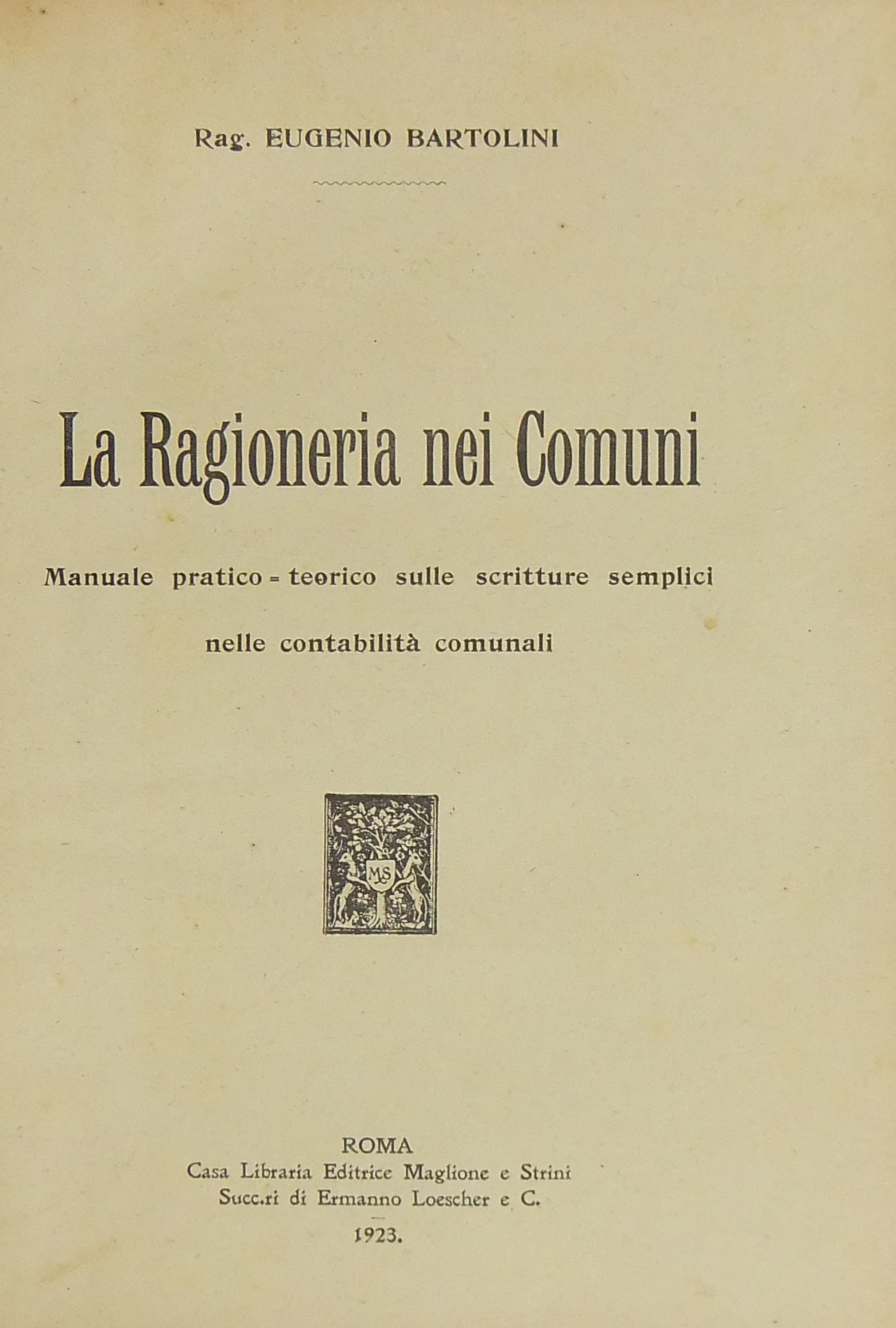 La ragioneria nei comuni. Manuale pratico teorico