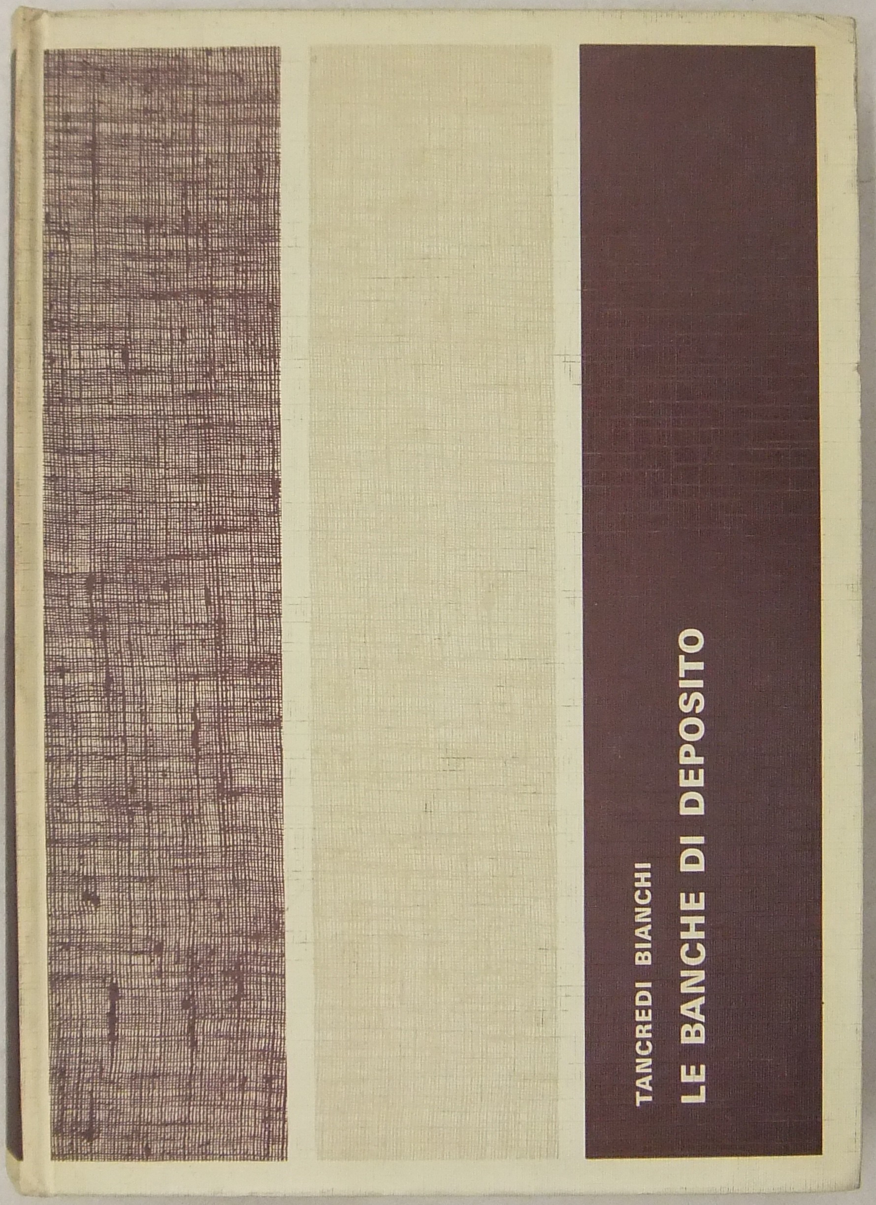 Le banche di deposito. Condizioni caratteristiche