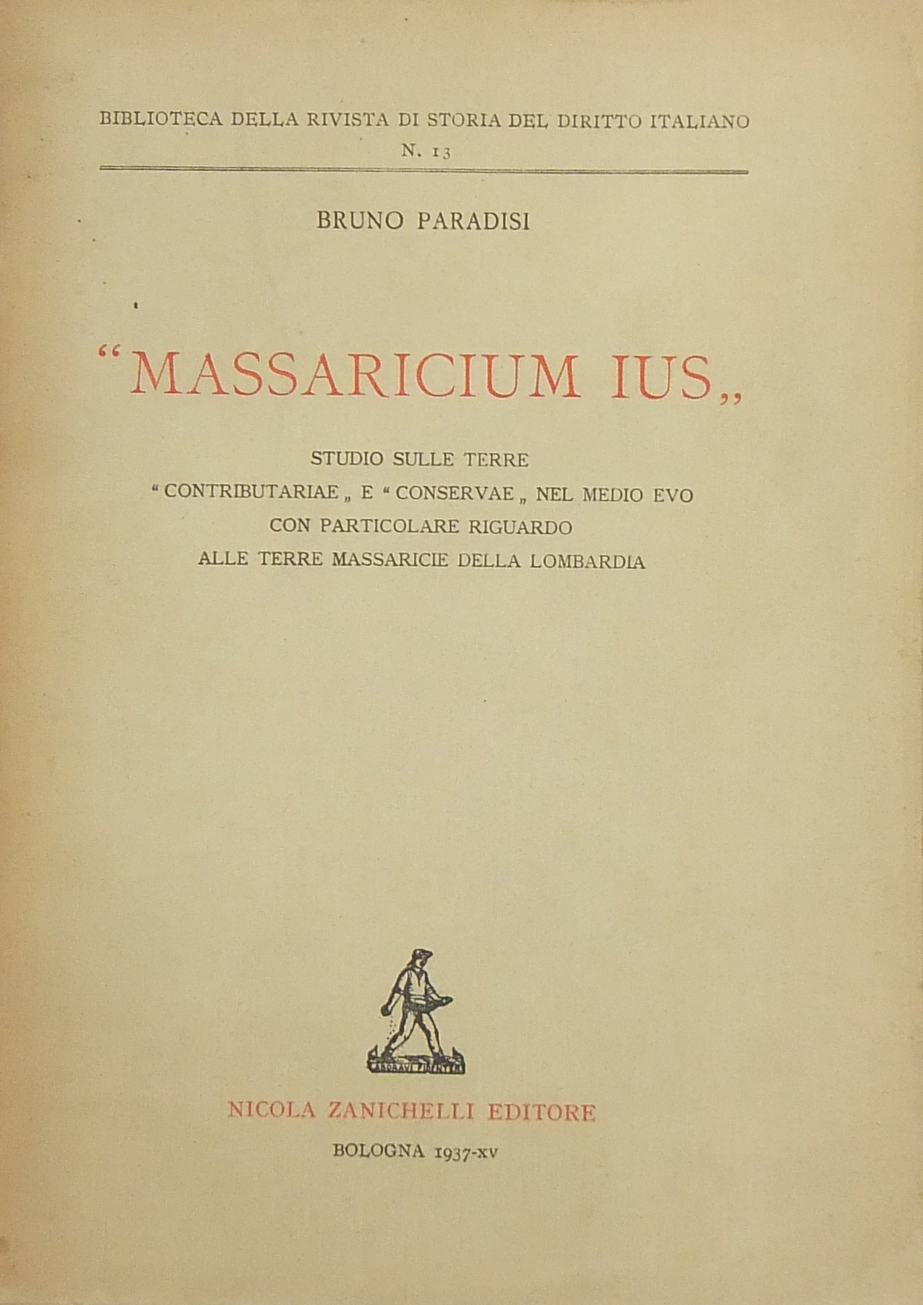 Massaricium ius . Studio sulle terre contributari