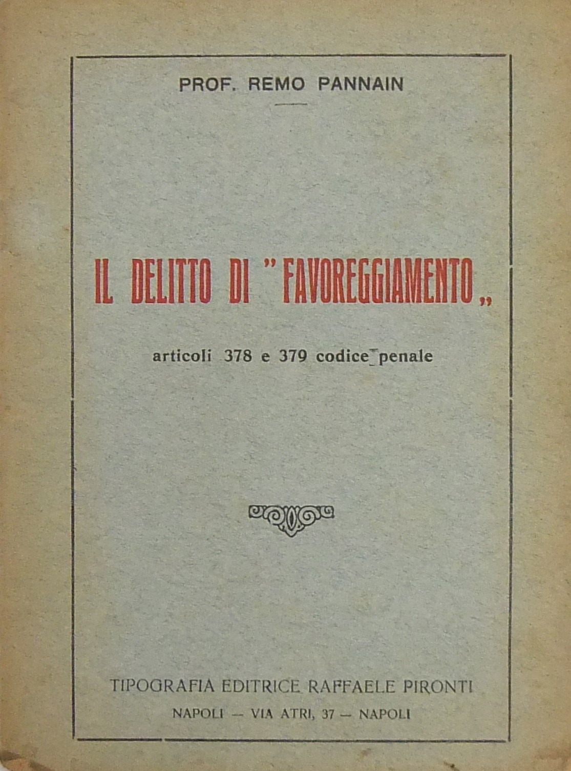 Il delitto di favoreggiamento - articoli 378 e 379