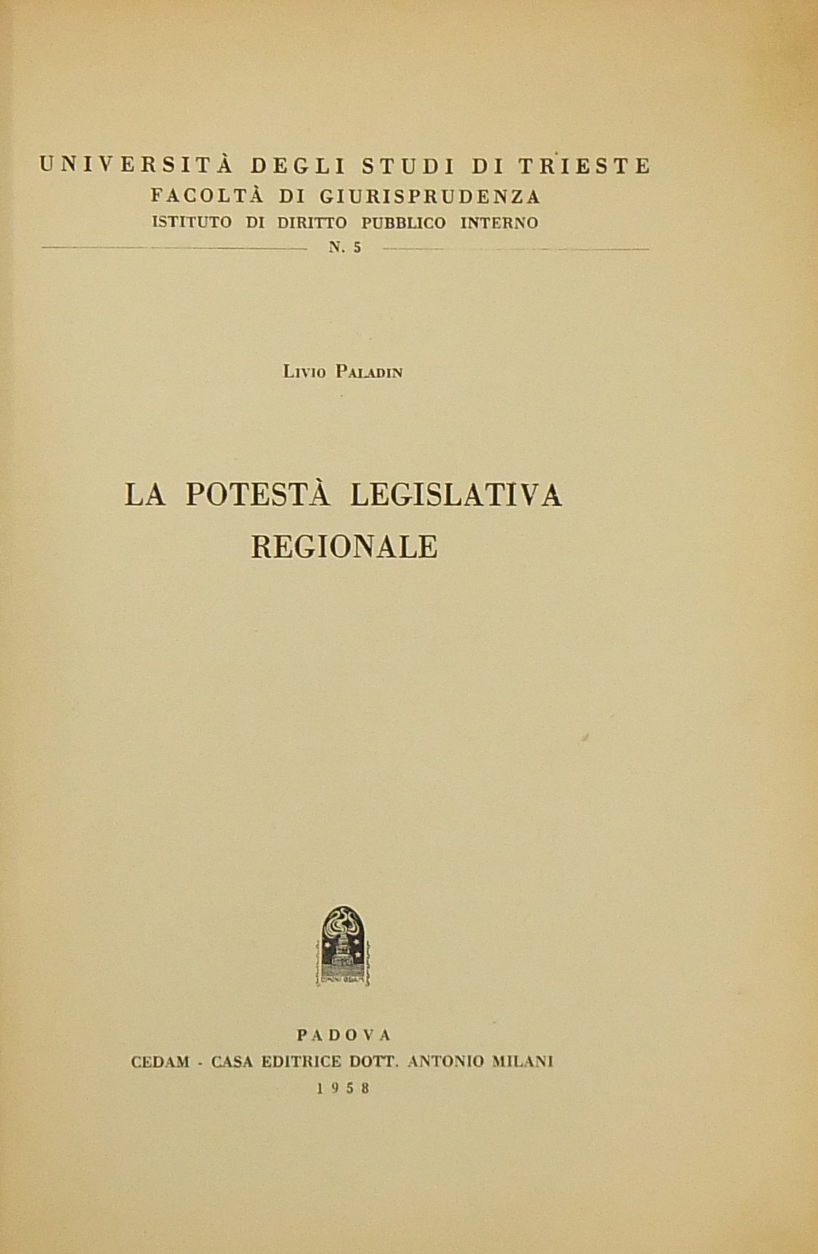 La potestà legislativa regionale