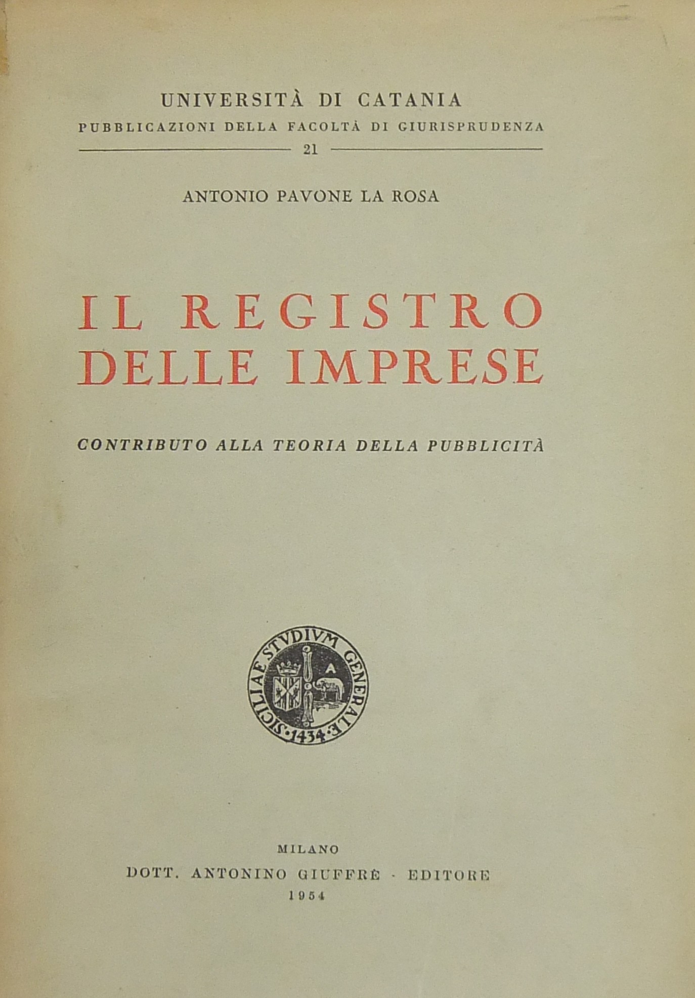Il registro delle imprese. Contributo alla teoria della pubblicità