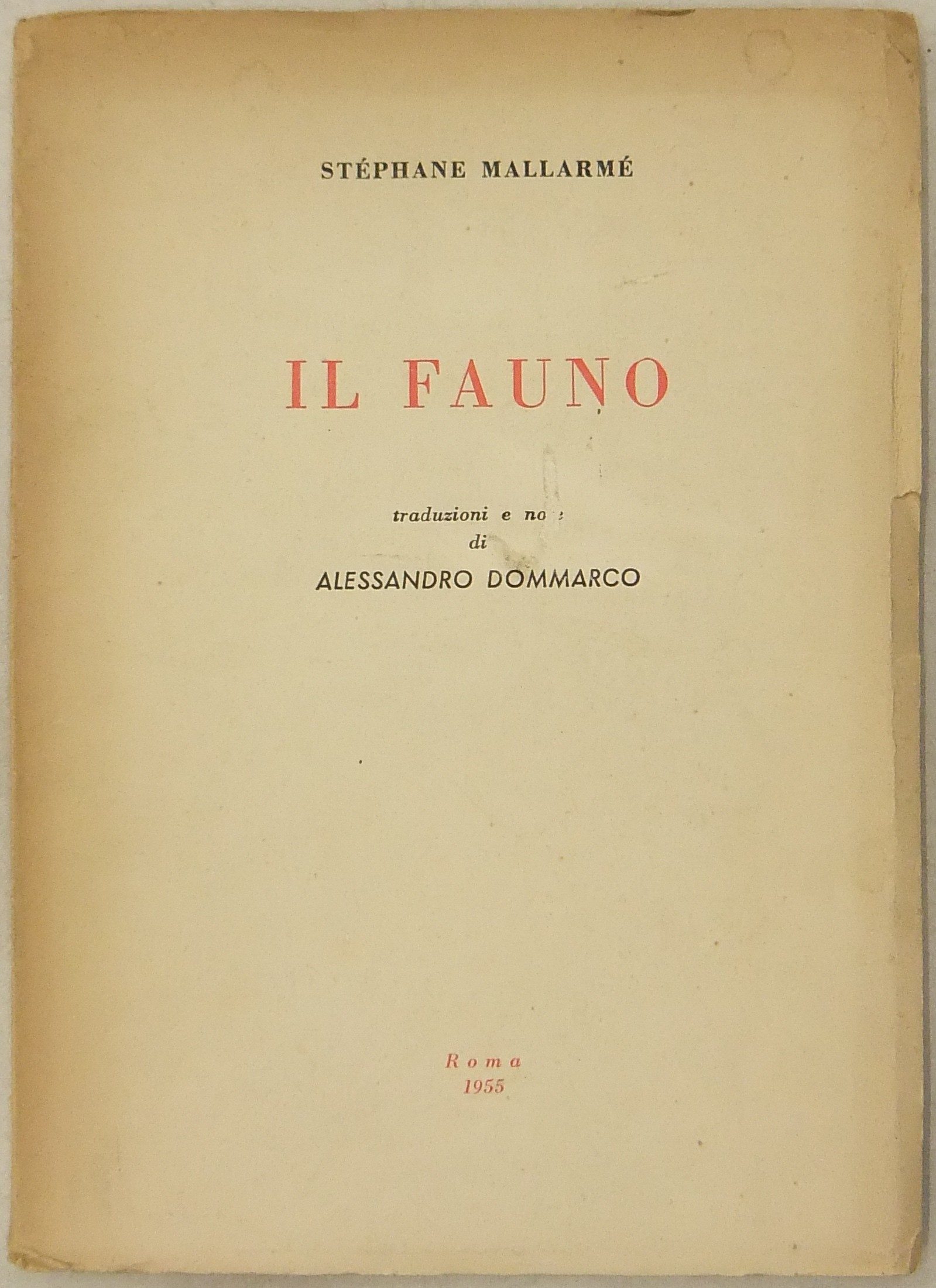 Il fauno. Traduzioni e note di Alessandro Dommarco