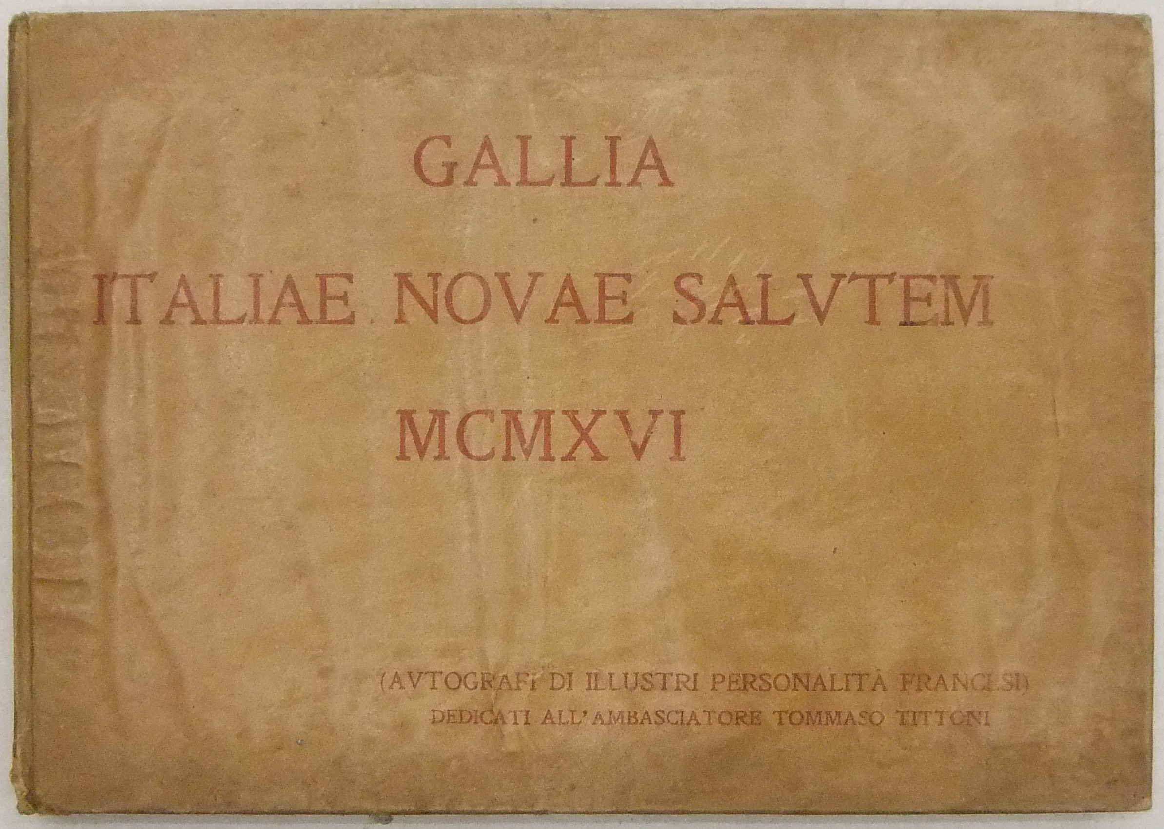 Gallia Italiae novae salutem MCMXVI. Pensieri auto