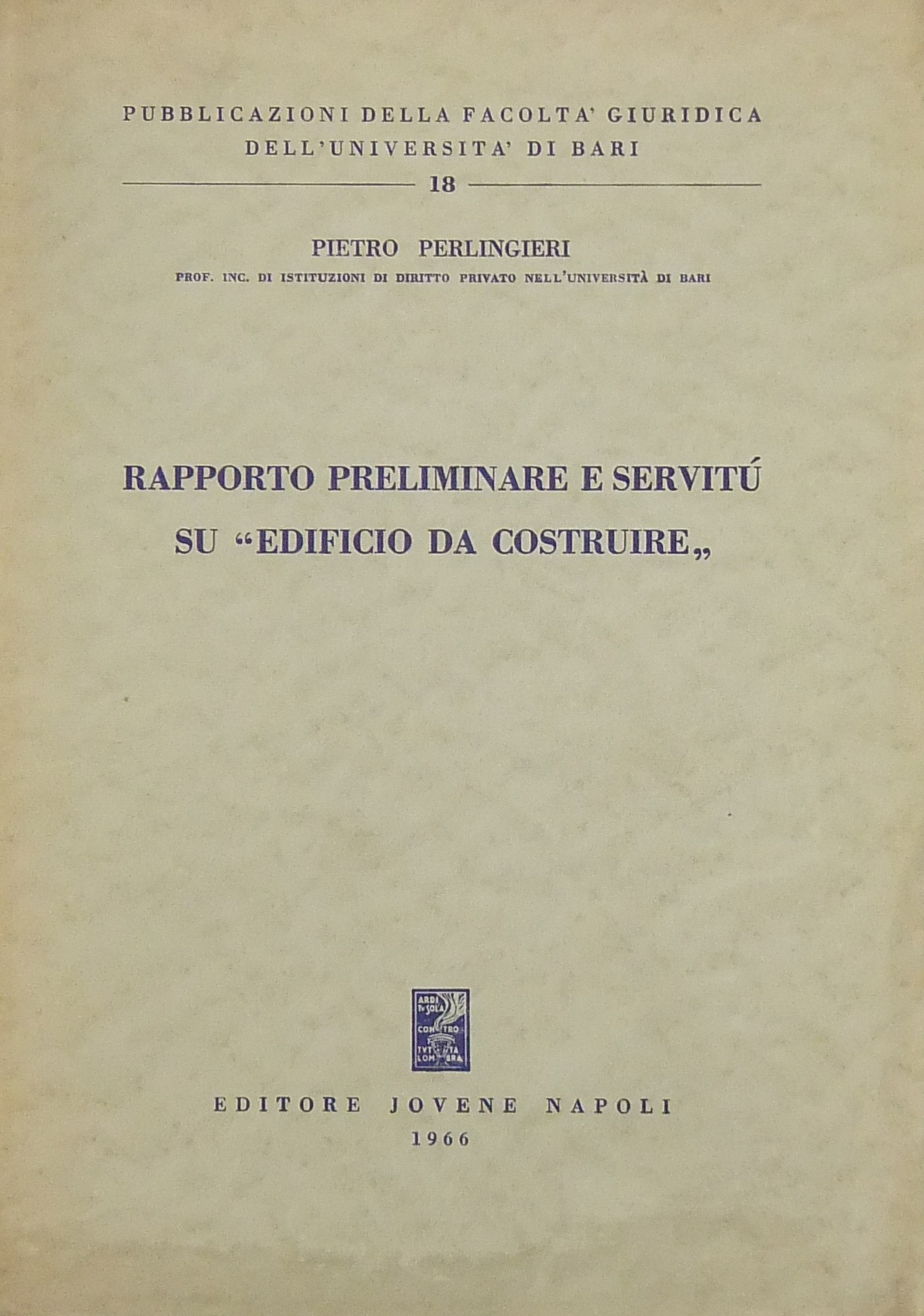Rapporto preliminare e servitù su edificio da cost
