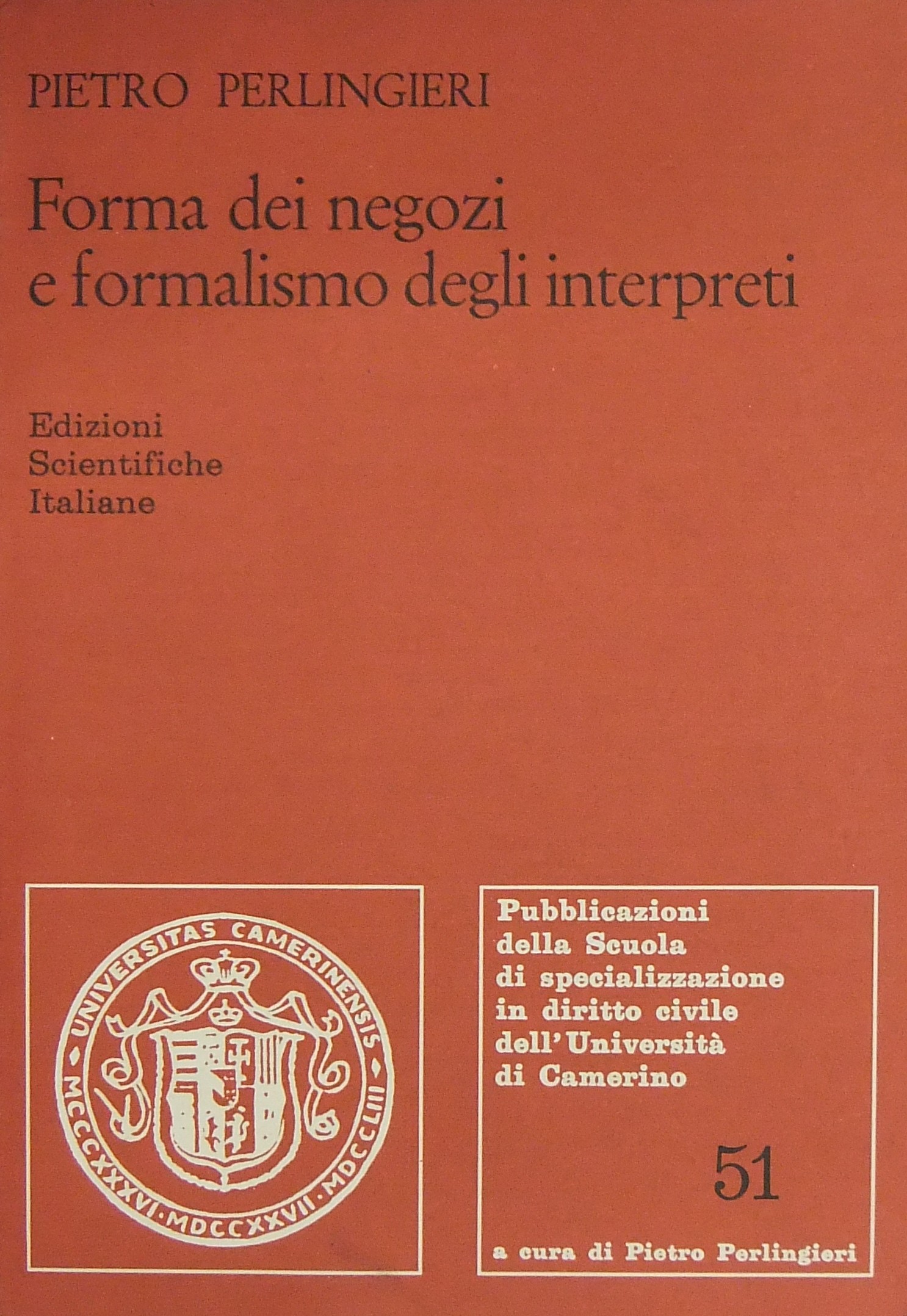 Forma dei negozi e formalismo degli interpreti